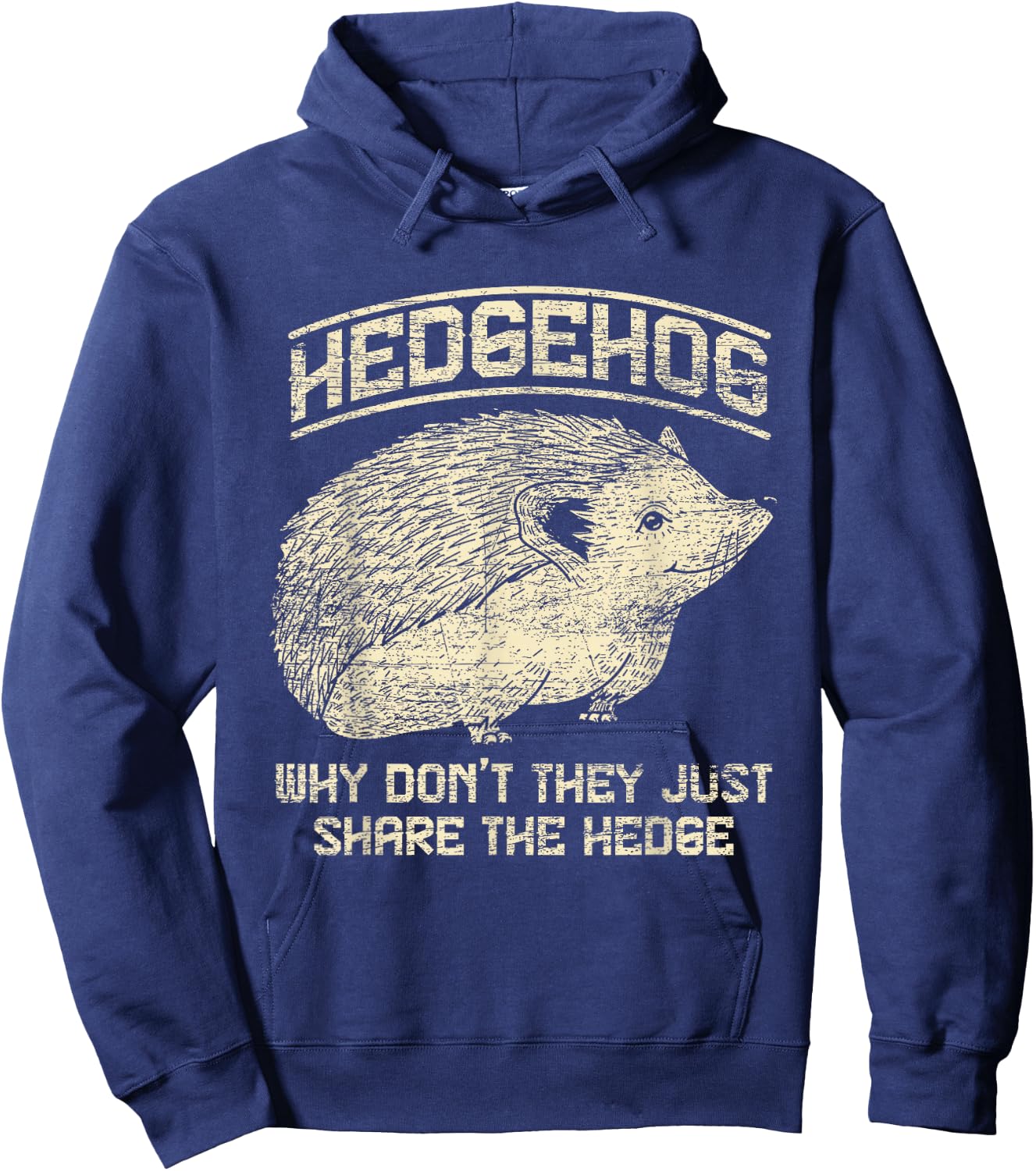 Why don't they just divide the hedge hedgehog? Hoodie - Hoodie | Navy