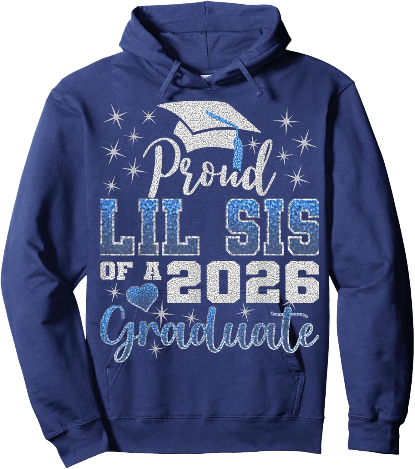 Super Proud Lil Sis of 2026 Graduate Graduation Family Hoodie - Hoodie | Navy