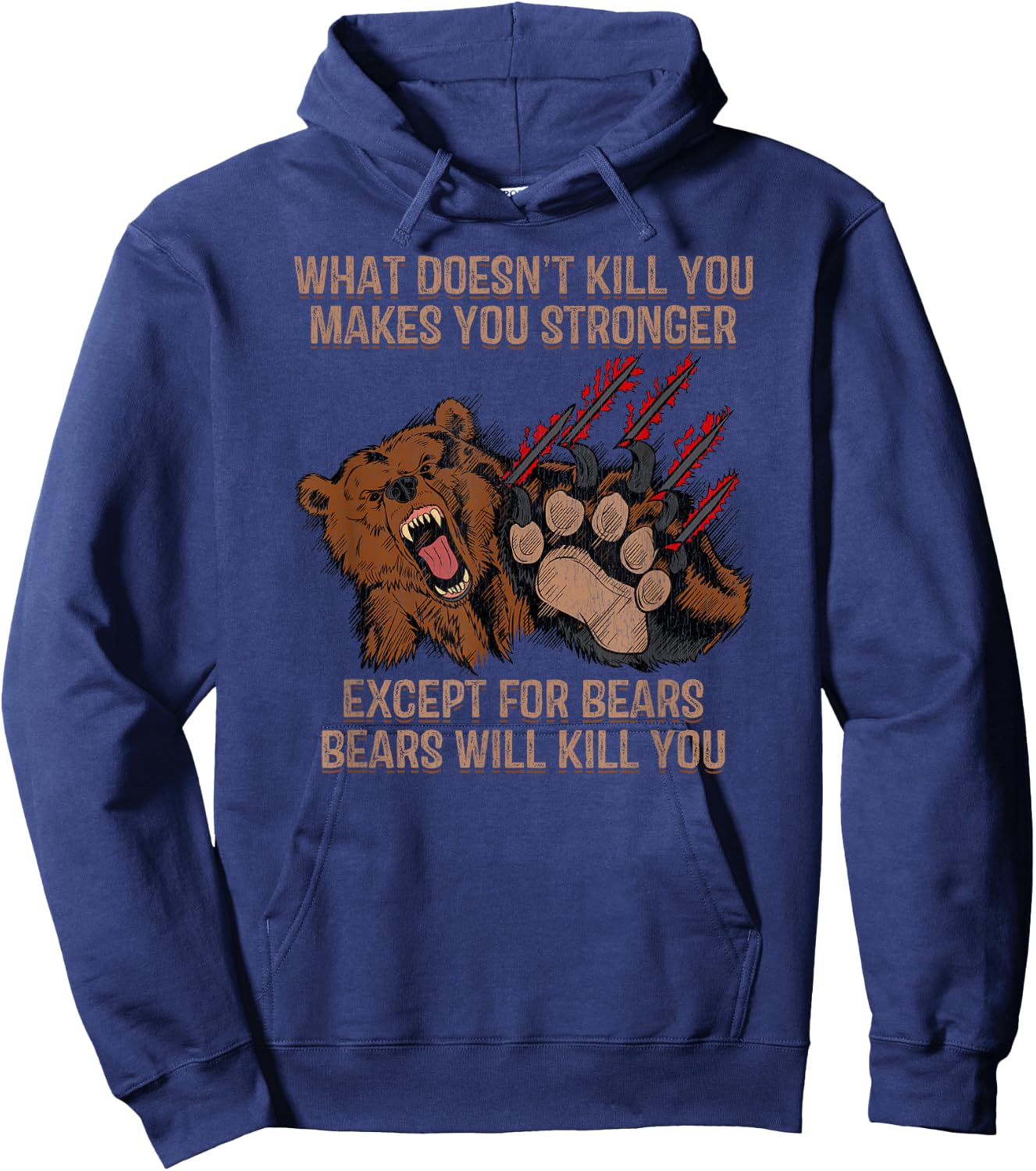 Bears Will Kill You Shirt Funny Bear Hunting Gift Hoodie - Hoodie | Navy