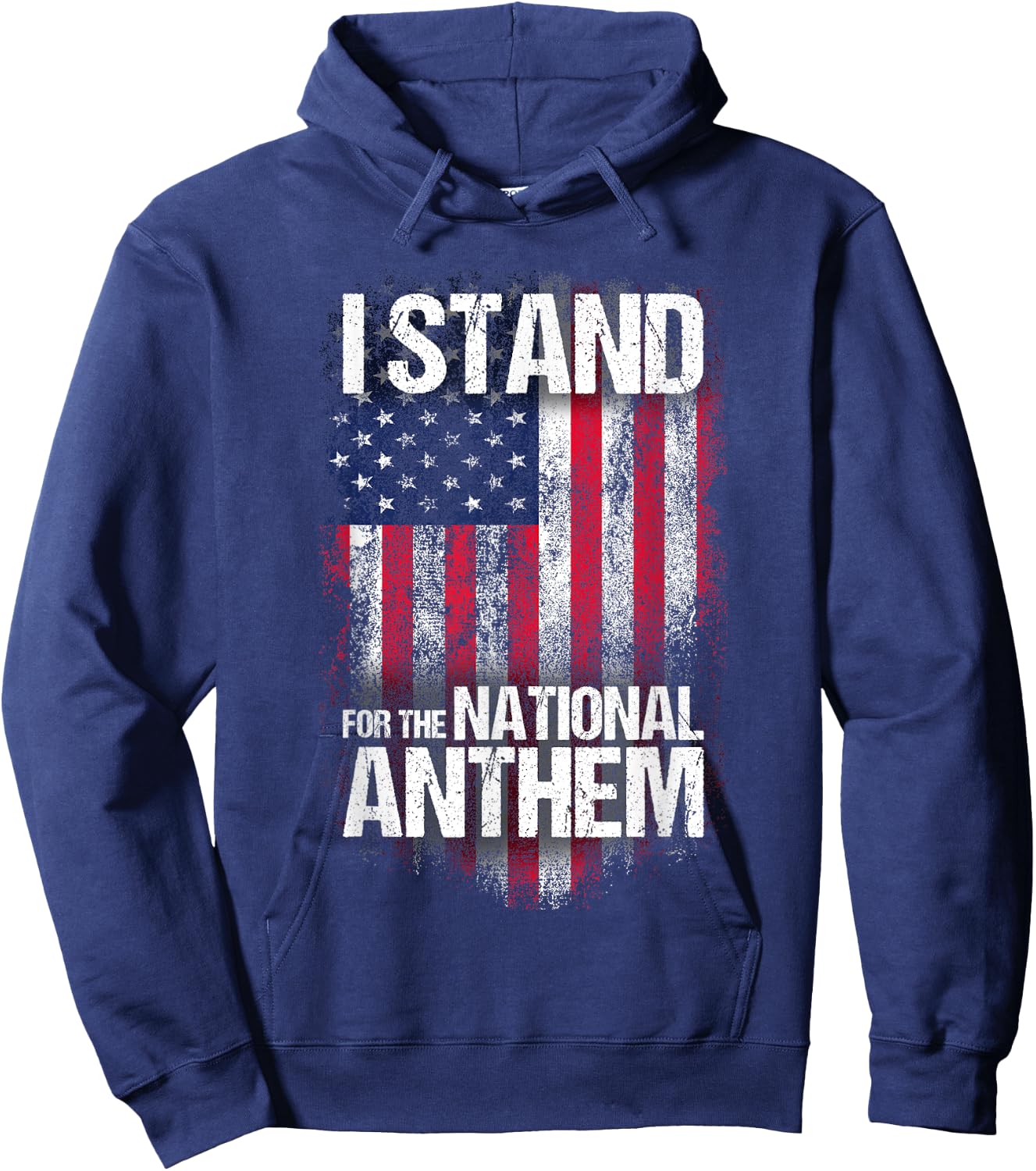 I Stand for the National Anthem , Distressed USA Flag Hoodie - Hoodie | Navy
