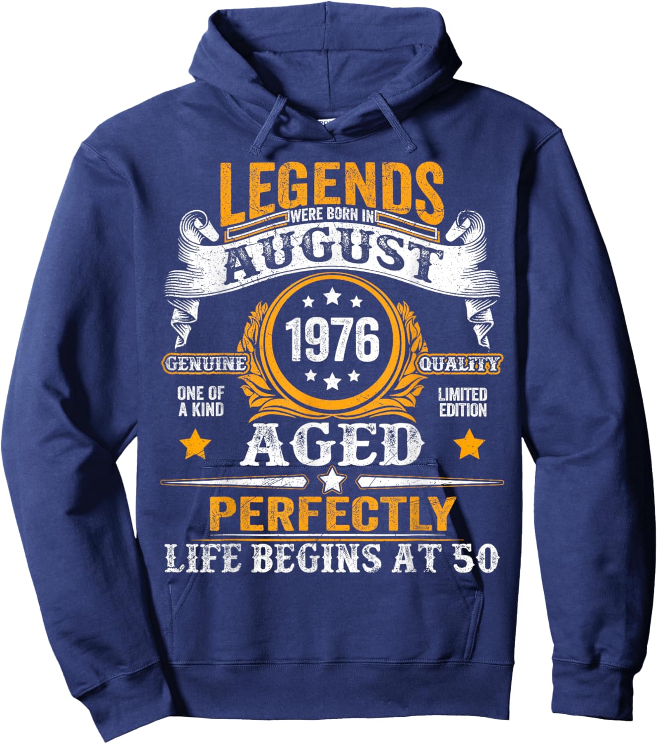 Legend Since August 1976 50 Years Old 50th Birthday Men Dad Hoodie - Hoodie | Navy