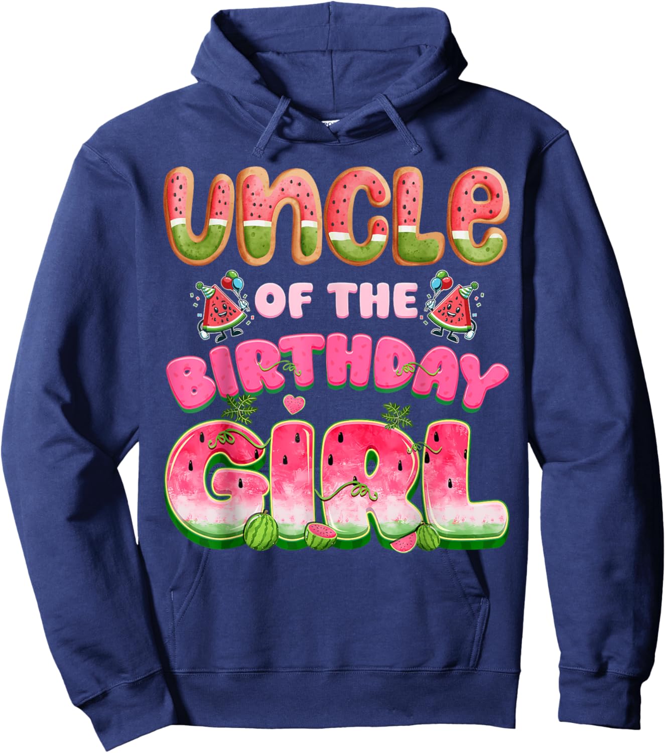 Uncle of The Birthday Girl One in A Melon Watermelon Family Hoodie - Hoodie | Navy