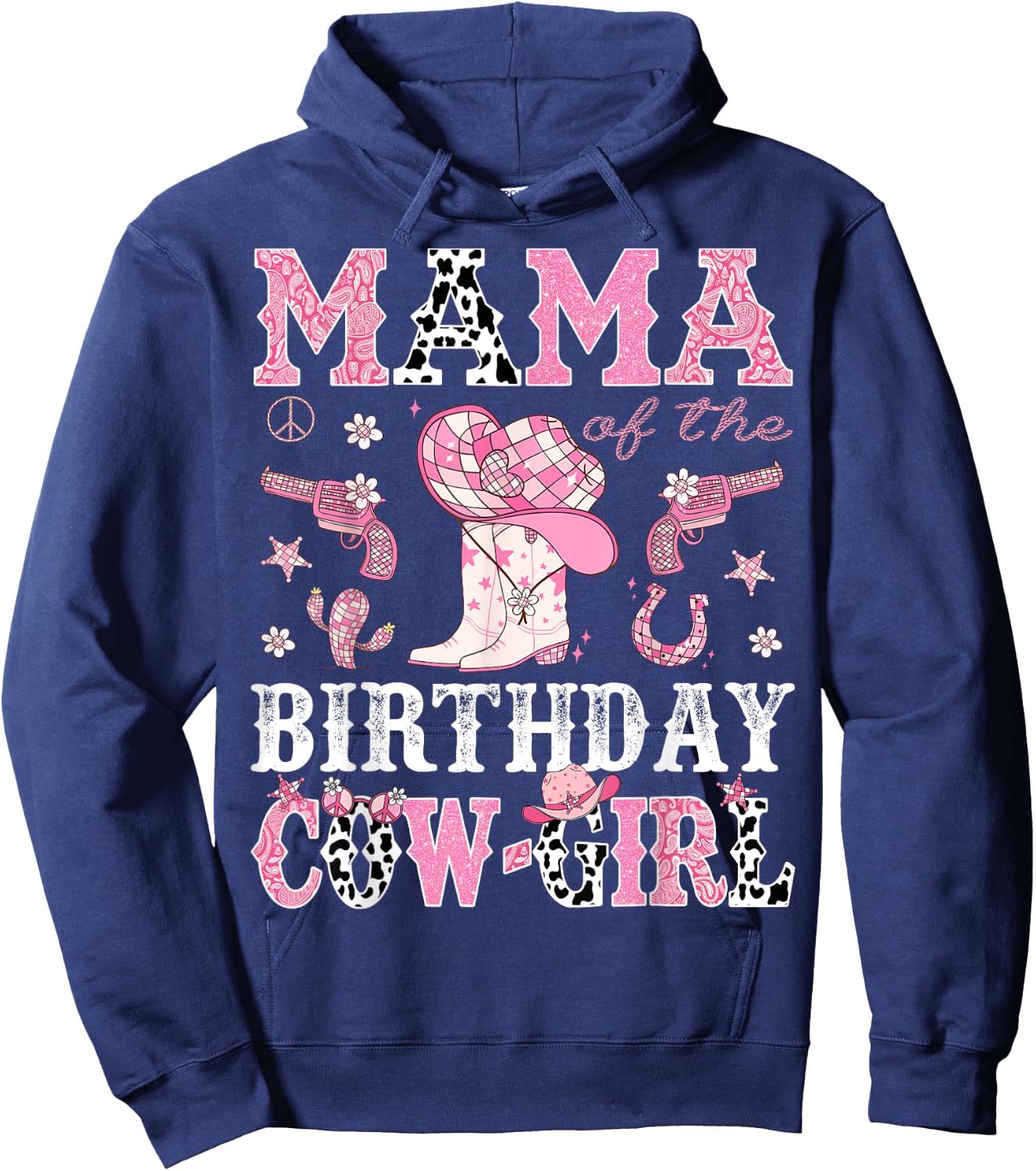 Mama Of The Birthday CowGirl Pink Disco Rodeo Western Hoodie - Hoodie | Navy