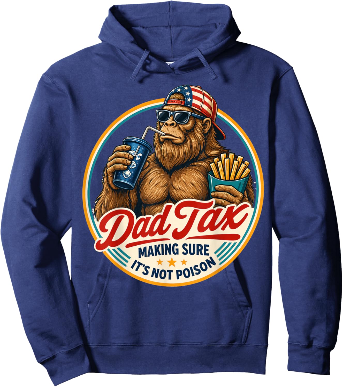 Dad Tax Bigfoot Sasquatch Making Sure It’s Not Poison Hoodie - Hoodie | Navy
