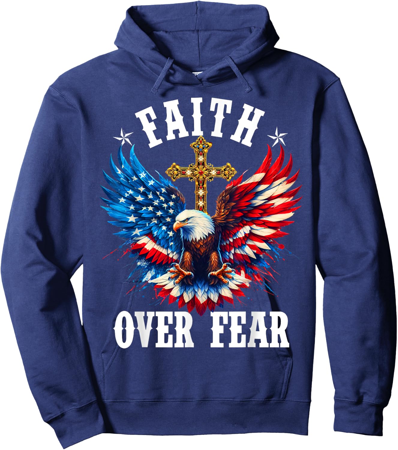 USA Flag Patriotic American Gift USA Faith Over Fear Prayer Hoodie - Hoodie | Navy