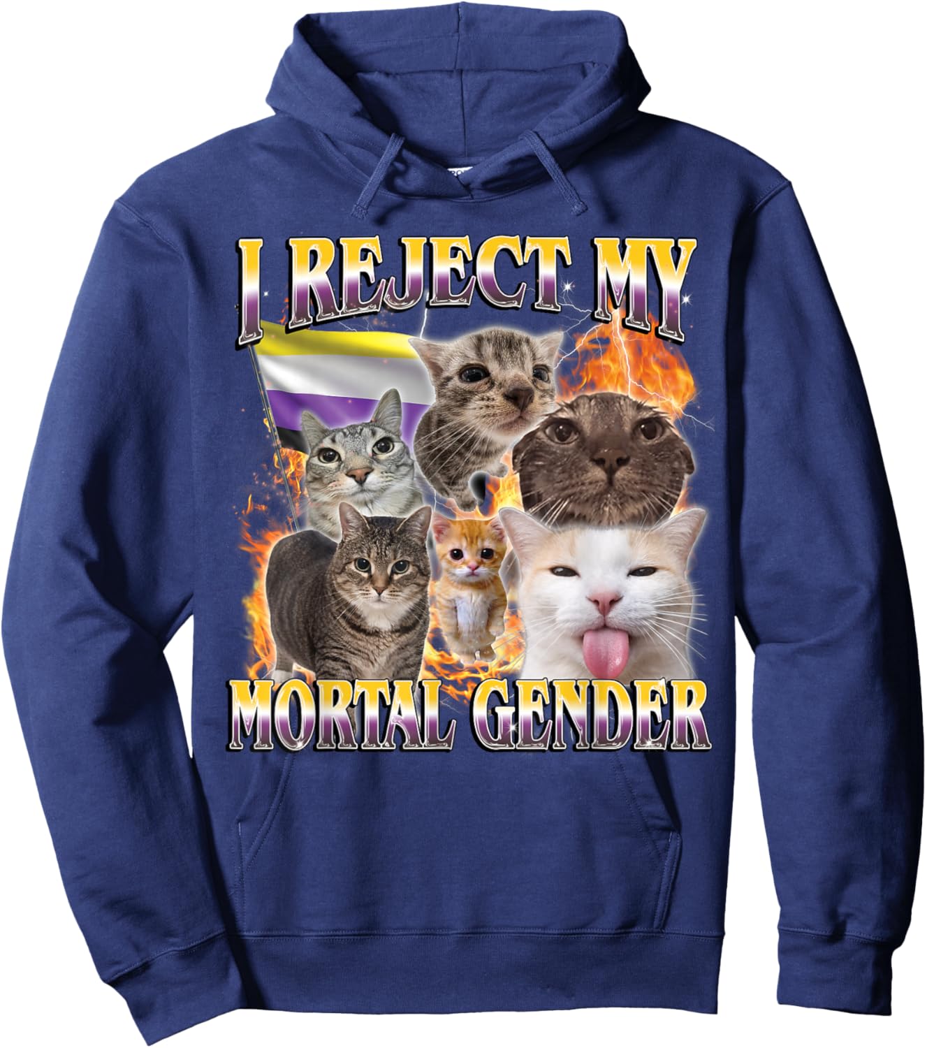 I Reject My Mortal Gender Funny LGBTQ Cat Meme Bootleg Hoodie - Hoodie | Navy