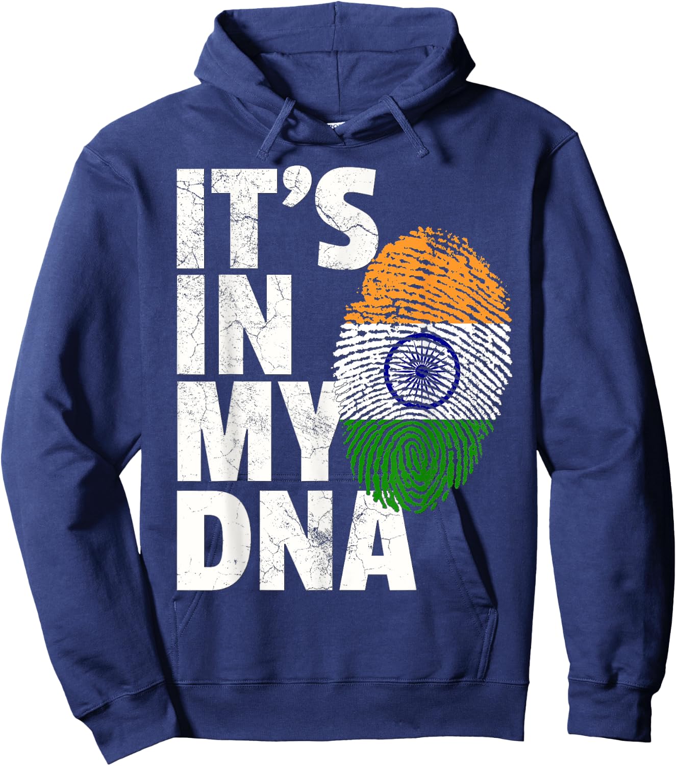 IT'S IN MY DNA India Flag Indian Men Women Novelty Gift Hoodie - Hoodie | Navy