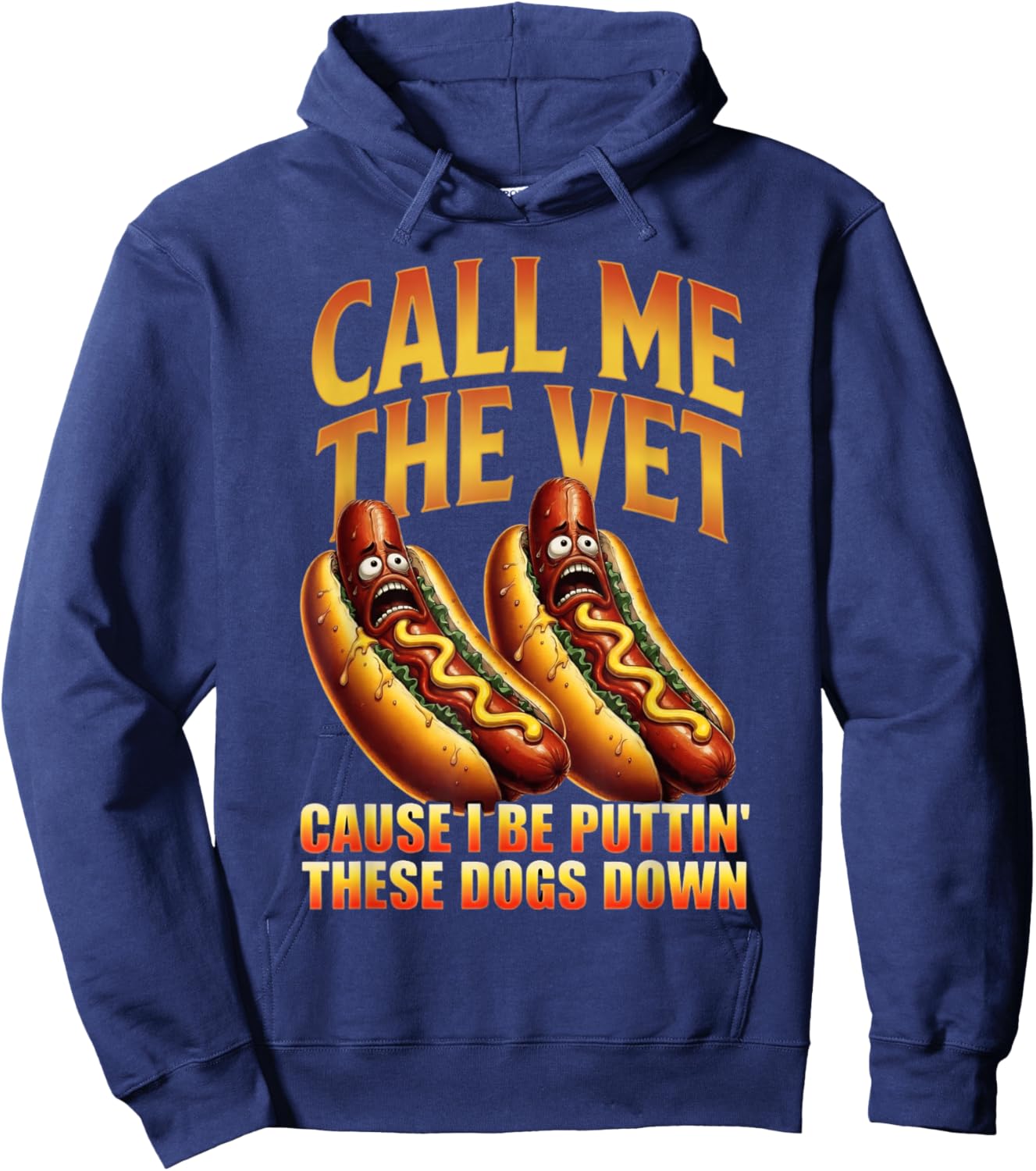 Call Me The Vet Cause I Be Puttin These Dogs Down Funny Meme Hoodie - Hoodie | Navy