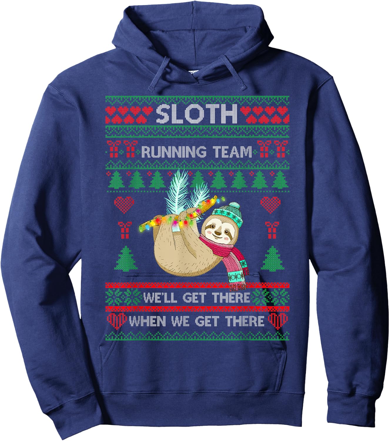 Sloth Running Team We'll Get There-Sloth Ugly Christmas Hoodie - Hoodie | Navy