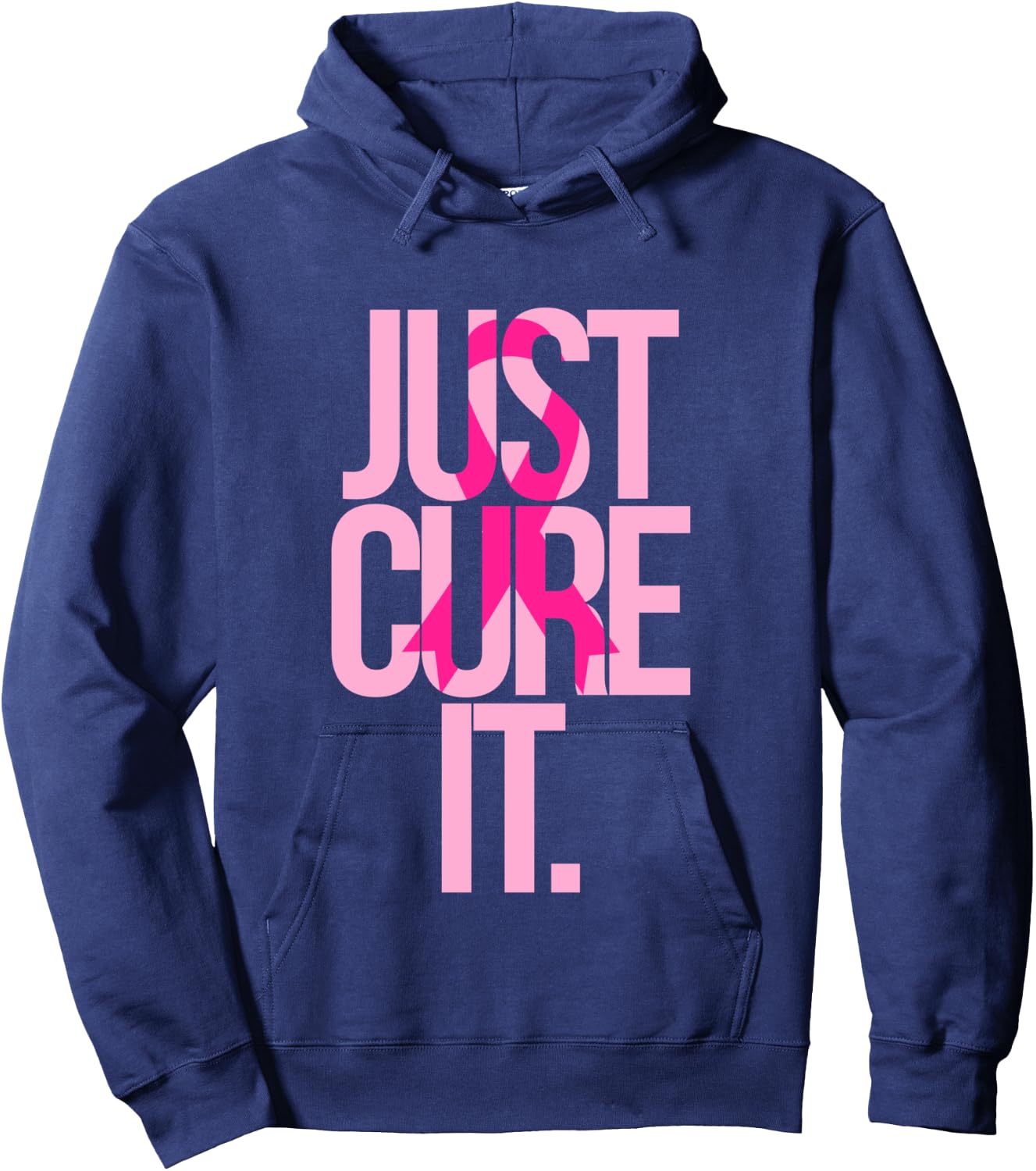 Breast Cancer Just Cure It Awareness Gift Shirt Pink Ribbon Hoodie - Hoodie | Navy