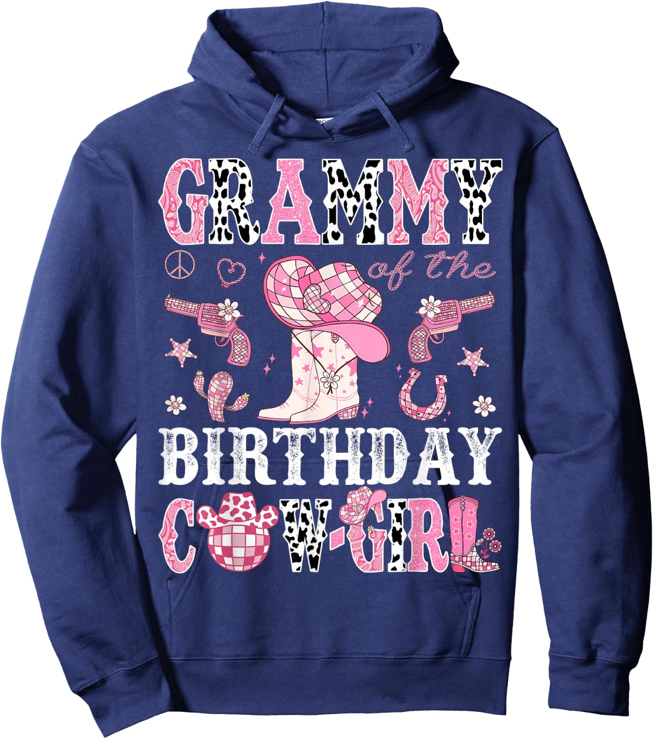 Grammy Of The Birthday Cow-Girl Pink Disco Rodeo Western Hoodie - Hoodie | Navy