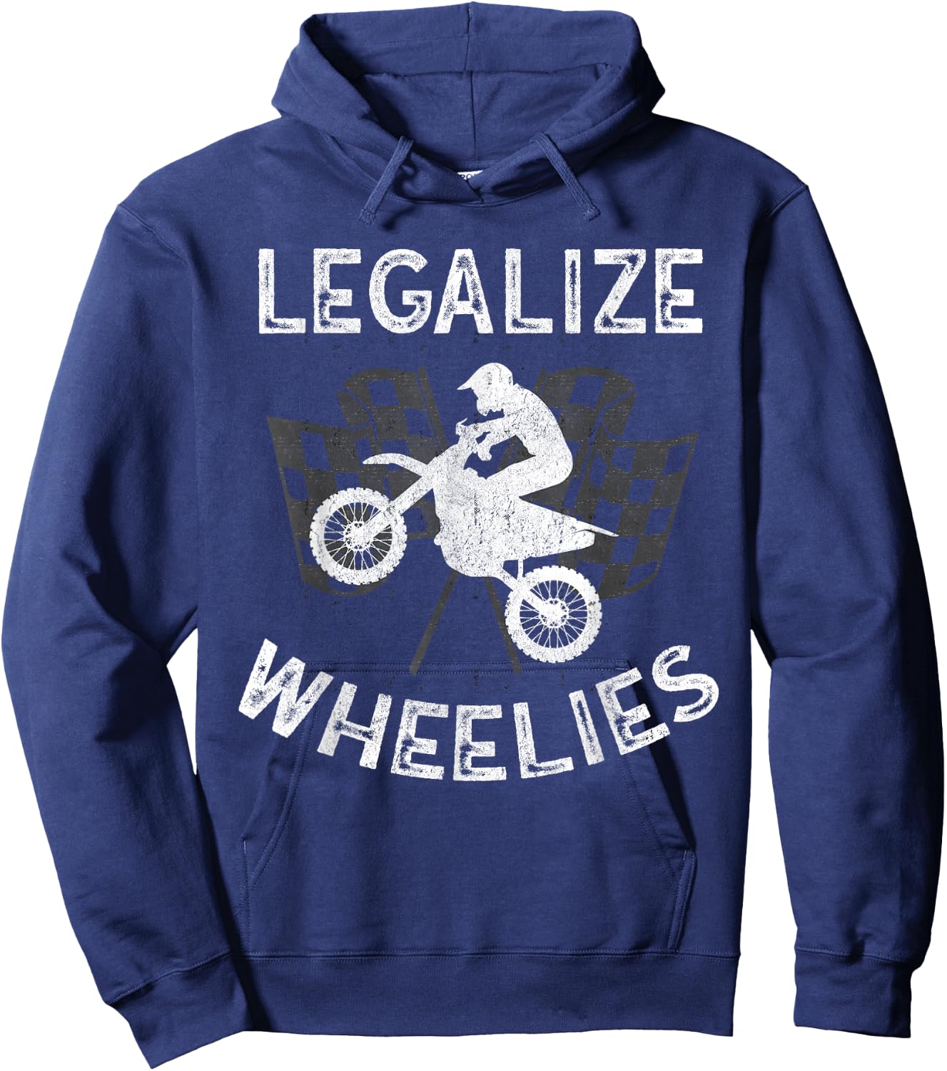 Legalize Wheelies Motorcycle Dirt Bike Motorsports Hoodie - Hoodie | Navy