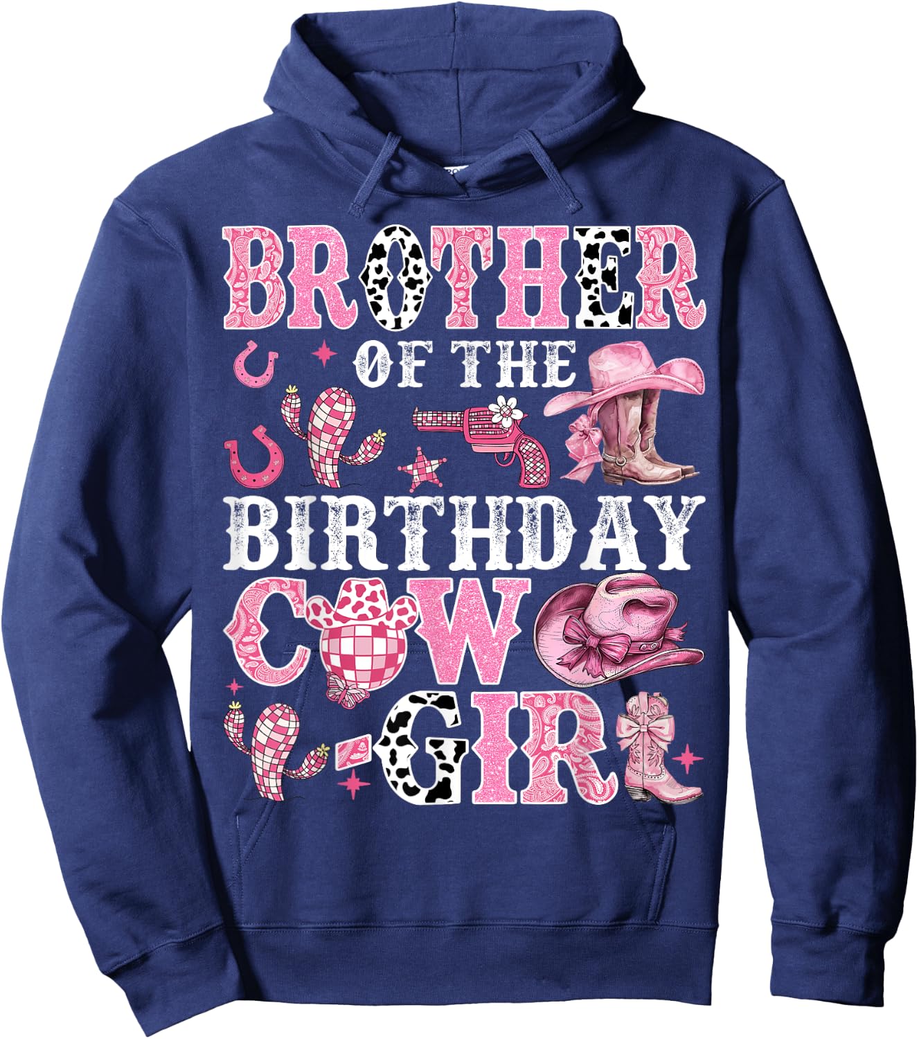 Brother Of The Birthday Cow-Girl Rodeo Cow Girl Birthday Hoodie - Hoodie | Navy