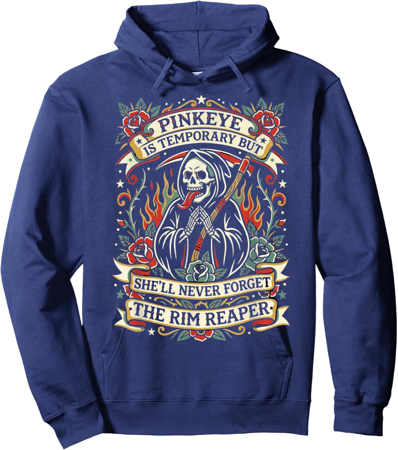Pinkeye is Temporary The Rim Reaper Funny Adult Humor Hoodie - Hoodie | Navy