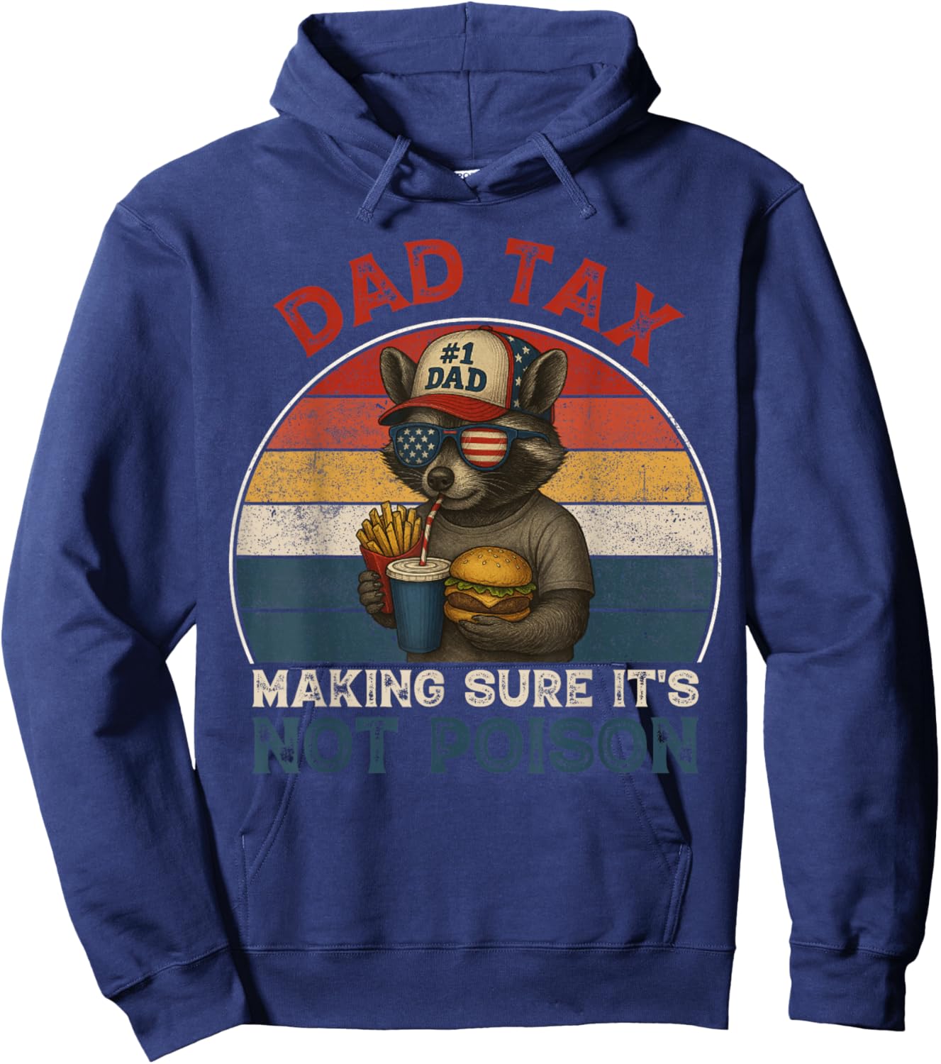 Dad Tax Making Sure It's Not Poison Funny Father's Day Men Hoodie - Hoodie | Navy