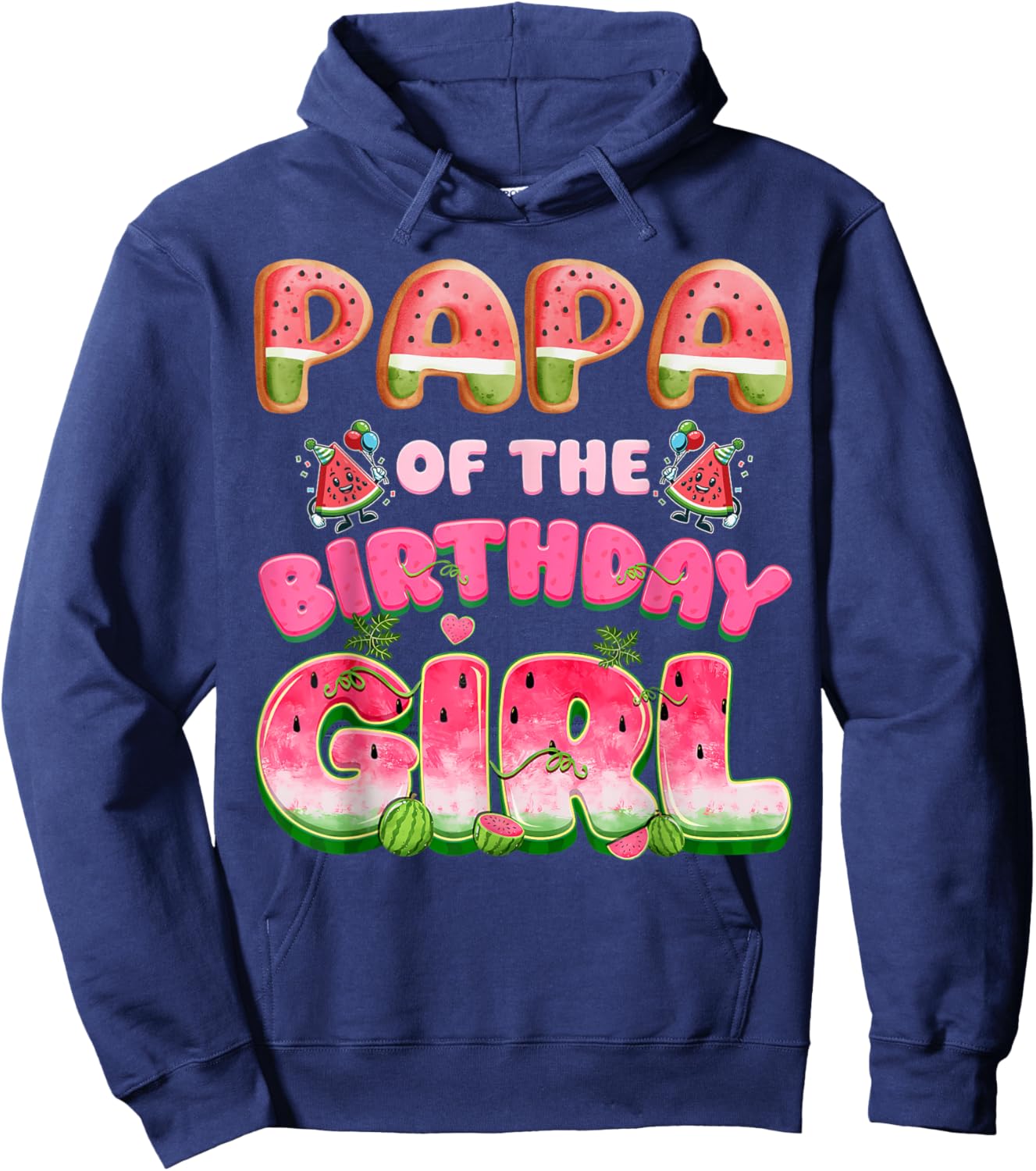 Papa of The Birthday Girl One in A Melon Watermelon Family Hoodie - Hoodie | Navy