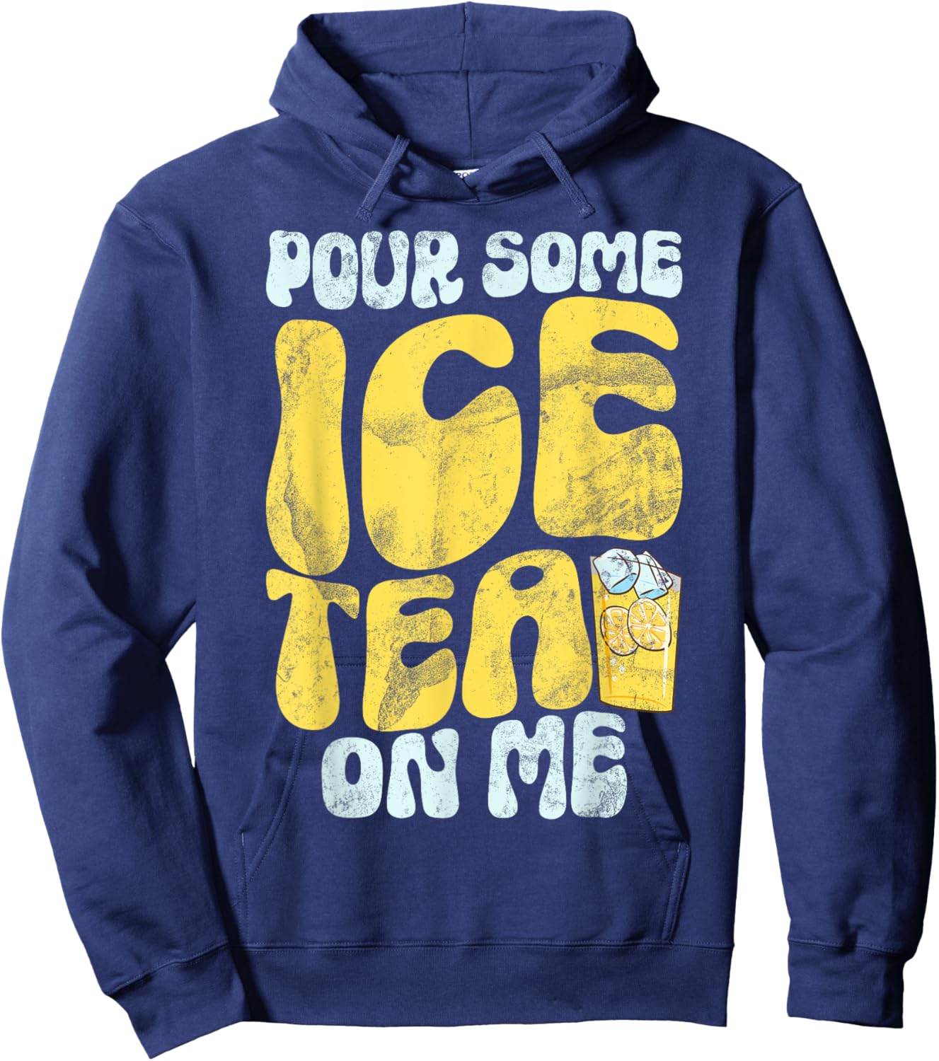 Pour Some Ice Tea on Me Ice Tea Hoodie - Hoodie | Navy