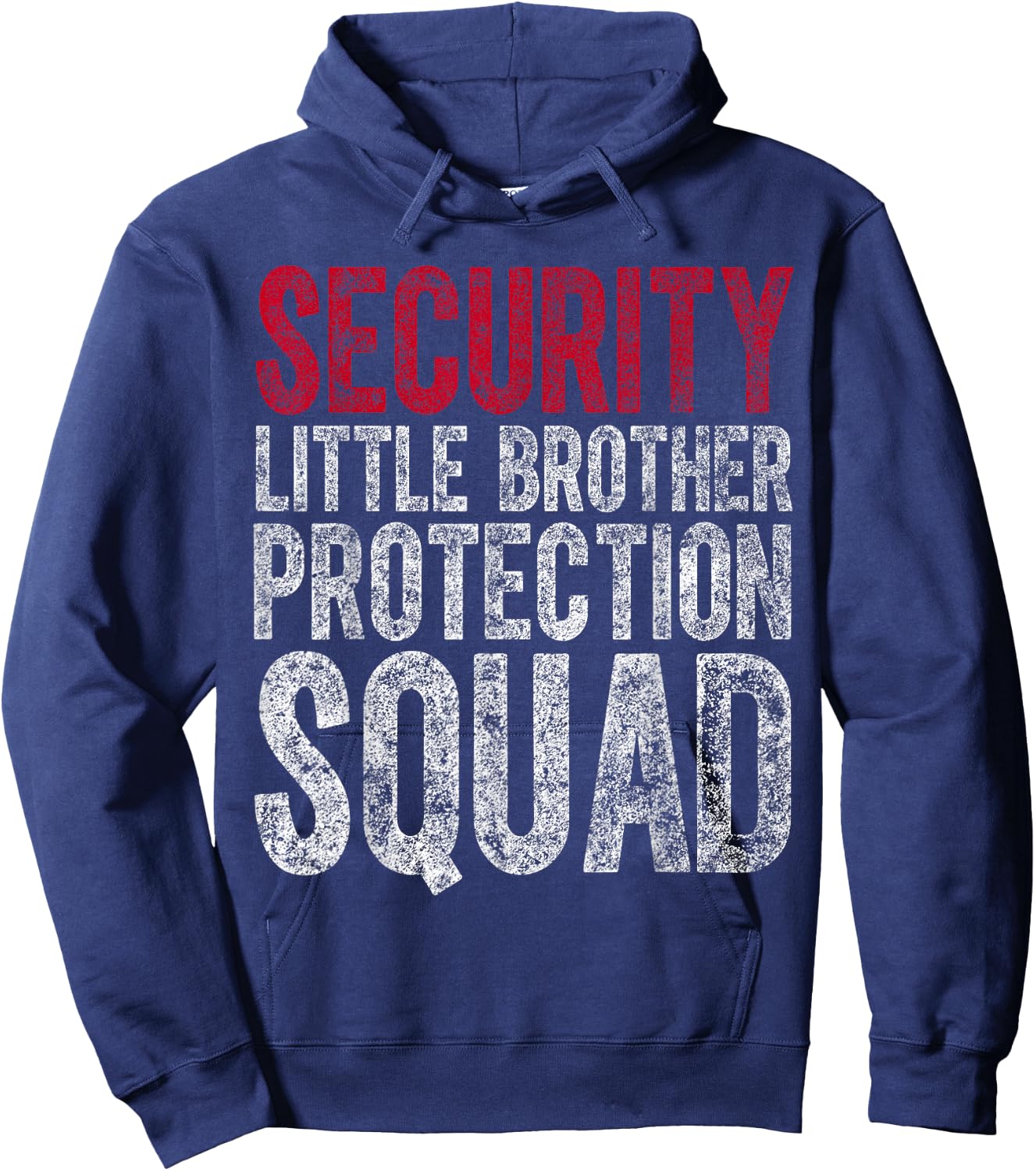 Big Brother Gift Security Little Brother Protection Squad Hoodie - Hoodie | Navy