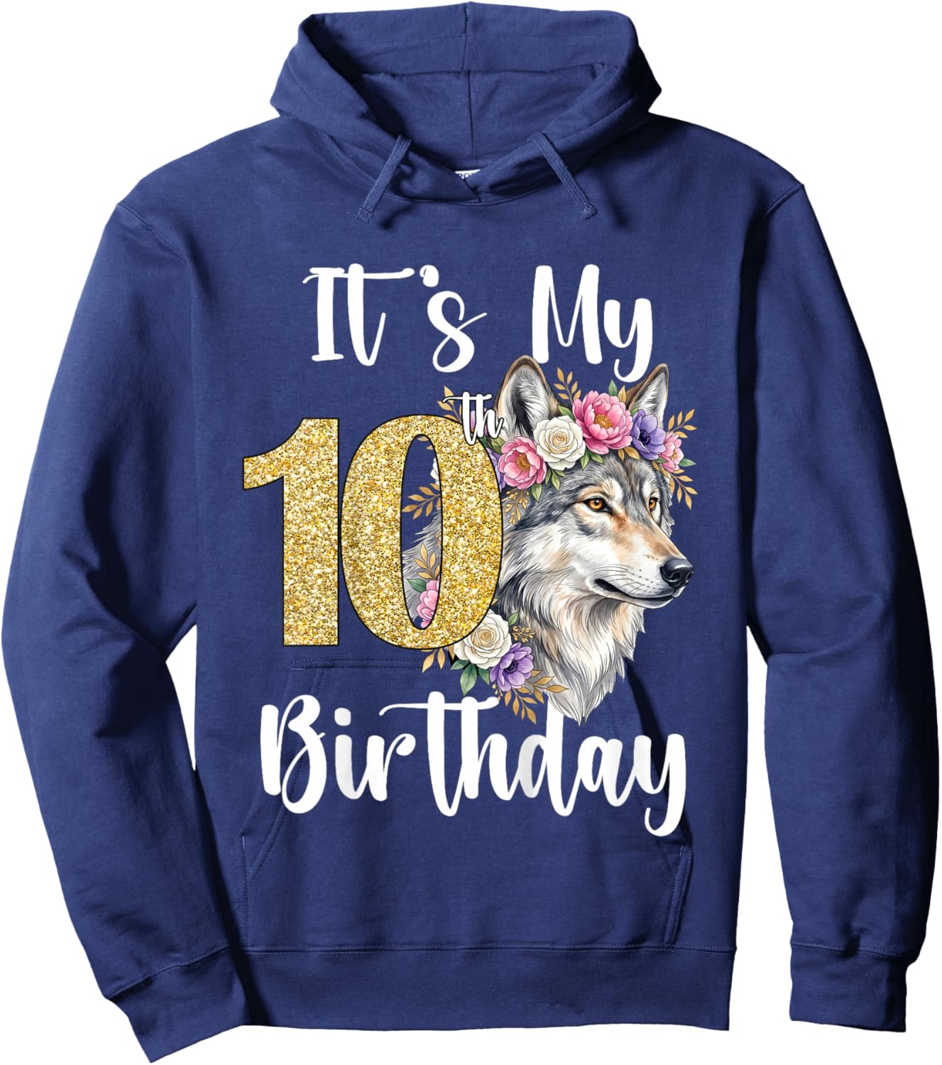 It's My 10th Birthday Wolf Wolves Themed Birthday Girl Hoodie - Hoodie | Navy