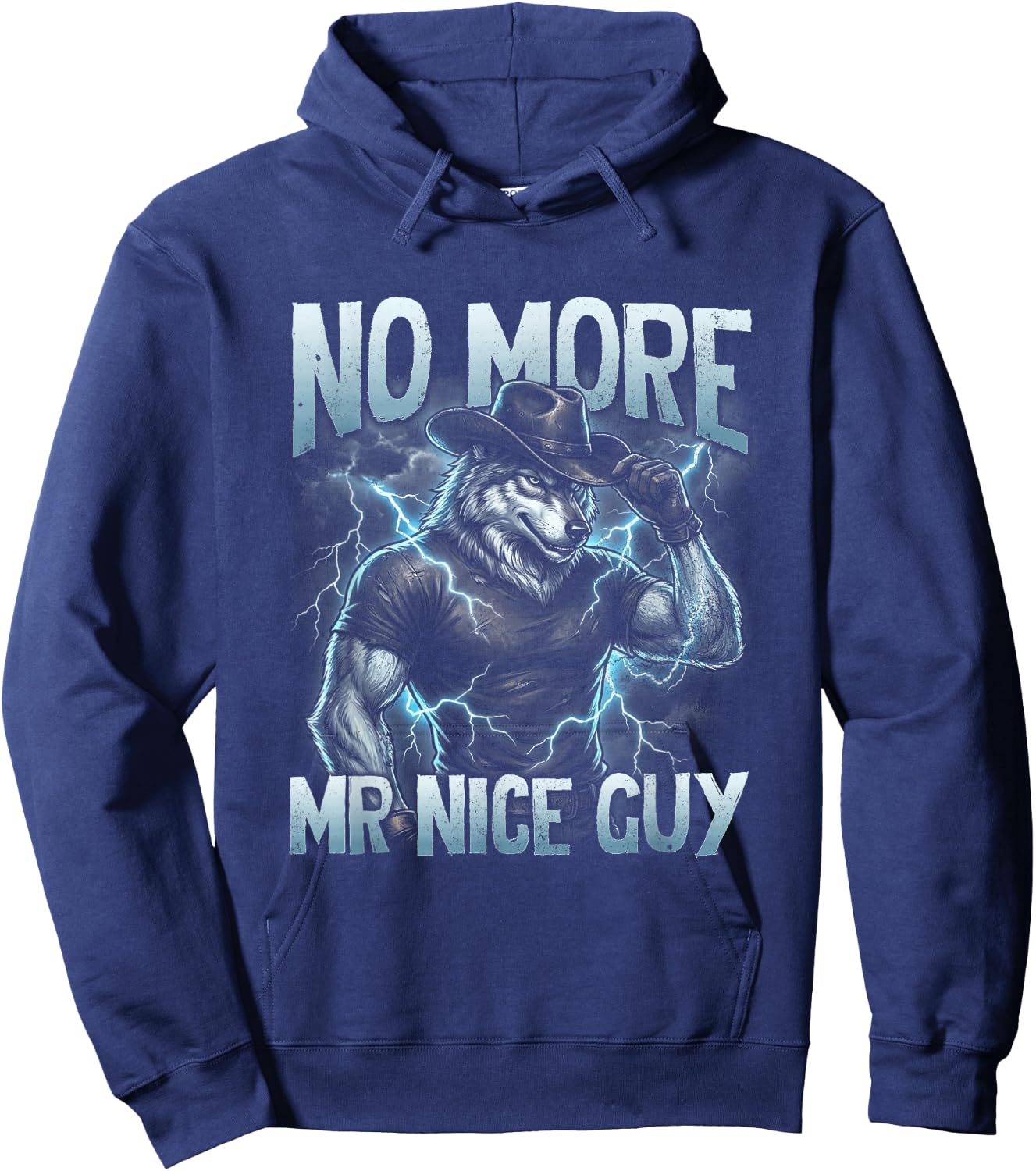 Funny Alpha Wolf No-More Mr-Nice Guy Brainrot Alpha-Male Hoodie - Hoodie | Navy