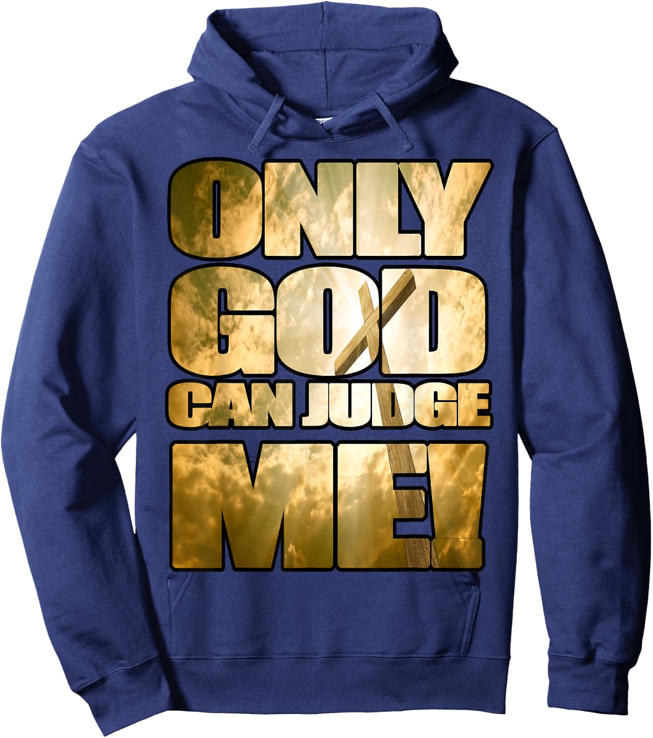 Only God Can Judge Me Hoodie - Hoodie | Navy