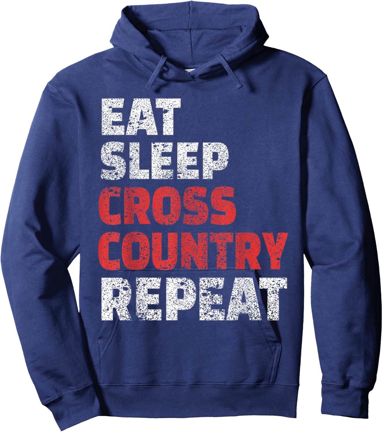 Eat Sleep Cross Country Repeat Shirt Cool Sports Gift Hoodie - Hoodie | Navy