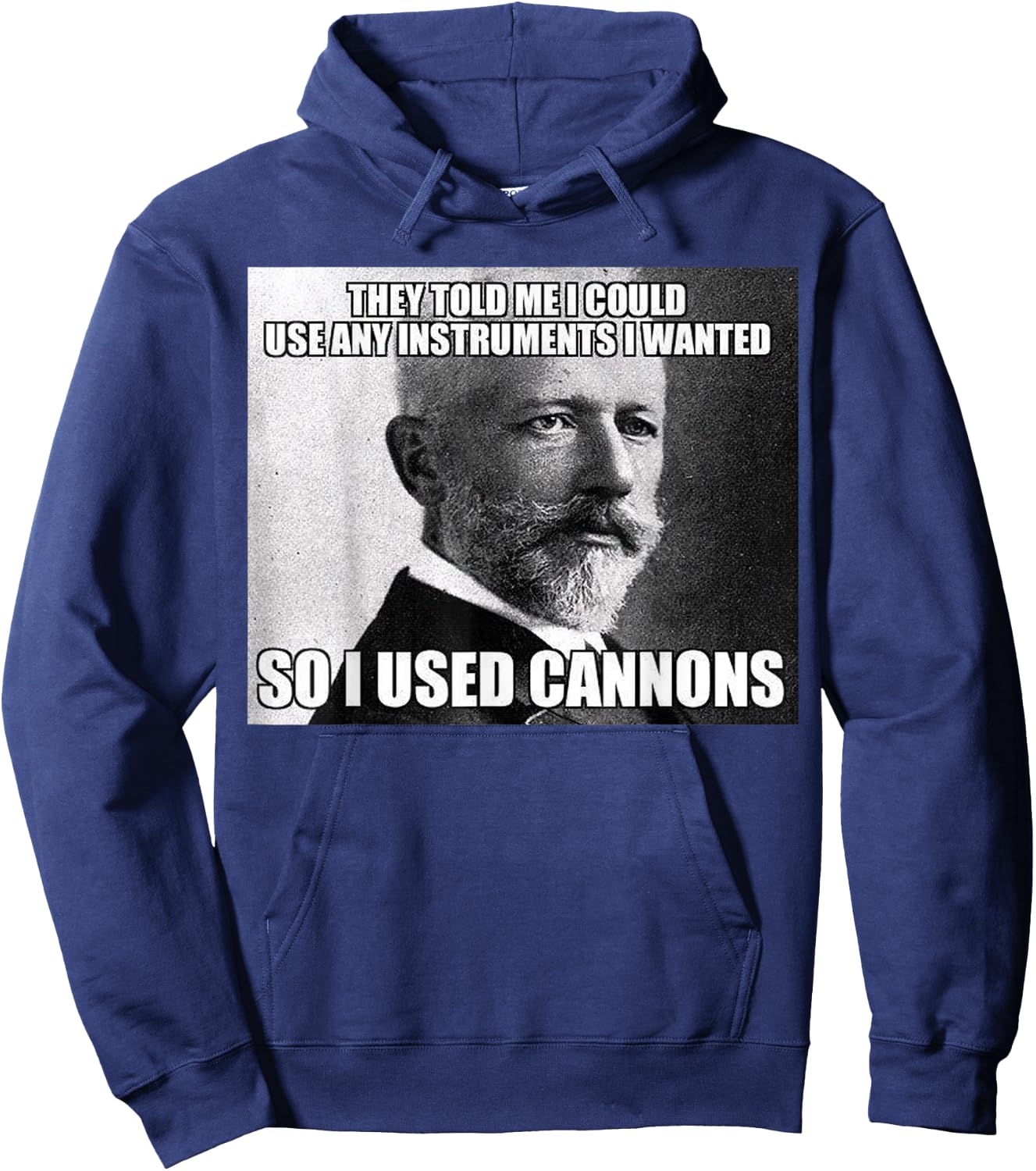 Funny Tchaikovsky Cannons Instrument Meme Hoodie - Hoodie | Navy