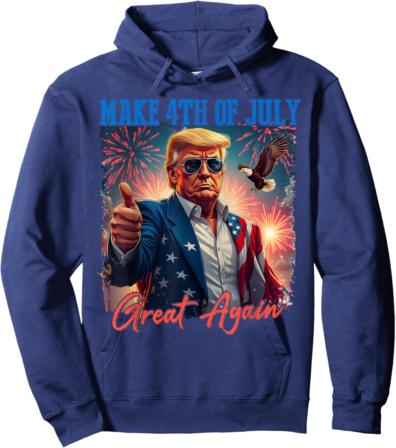 Donald Trump Patriotic Firework Make 4th Of July Great Again Hoodie - Hoodie | Navy