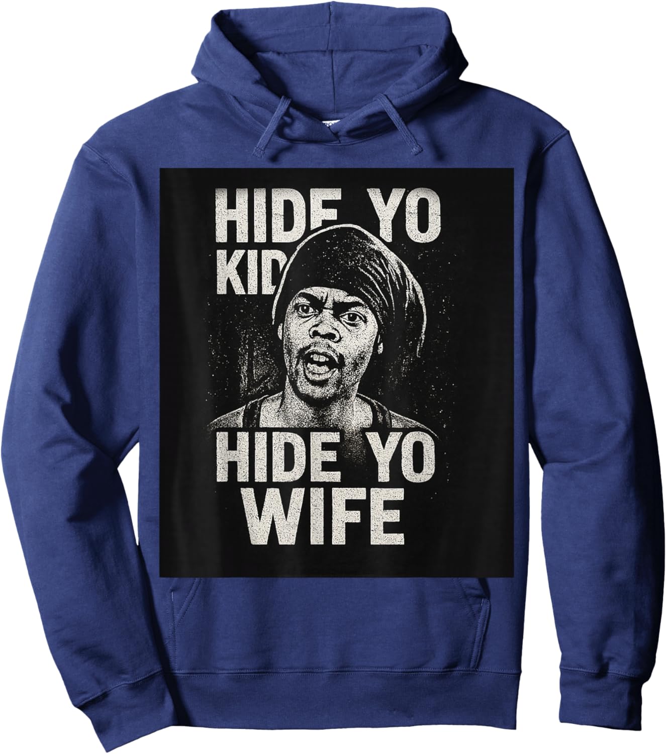 Hide Yo Kids Hide Yo Wife Hoodie - Hoodie | Navy