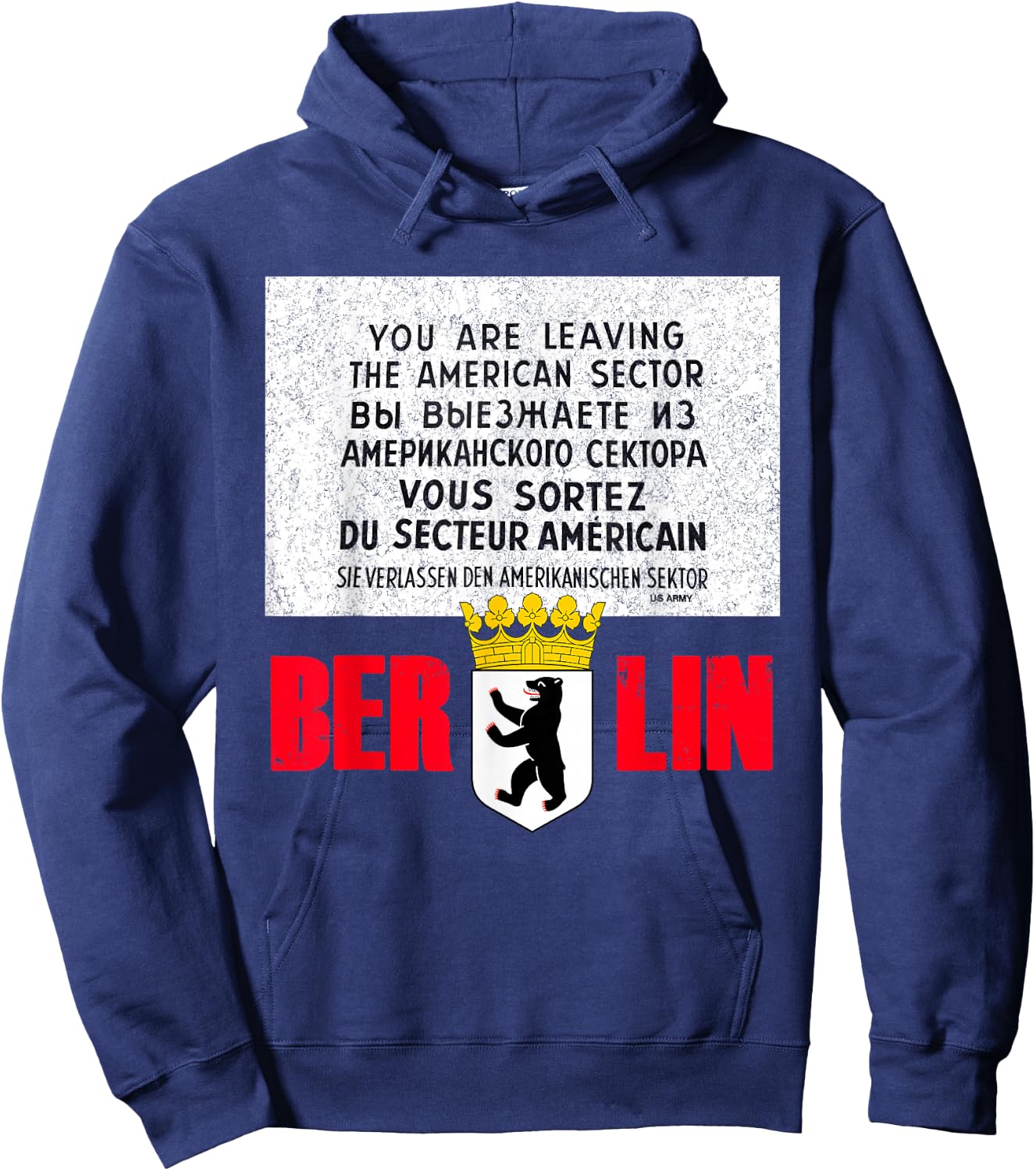 Berlin Checkpoint Charlie Sign T Shirt Hoodie - Hoodie | Navy