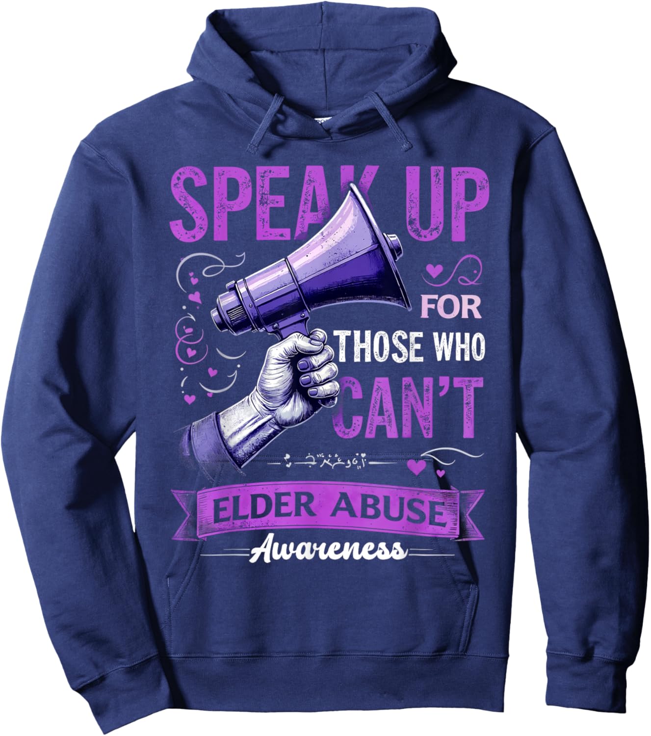 Speak Up For Those Who Can't Elder Abuse Awareness Month Hoodie - Hoodie | Navy