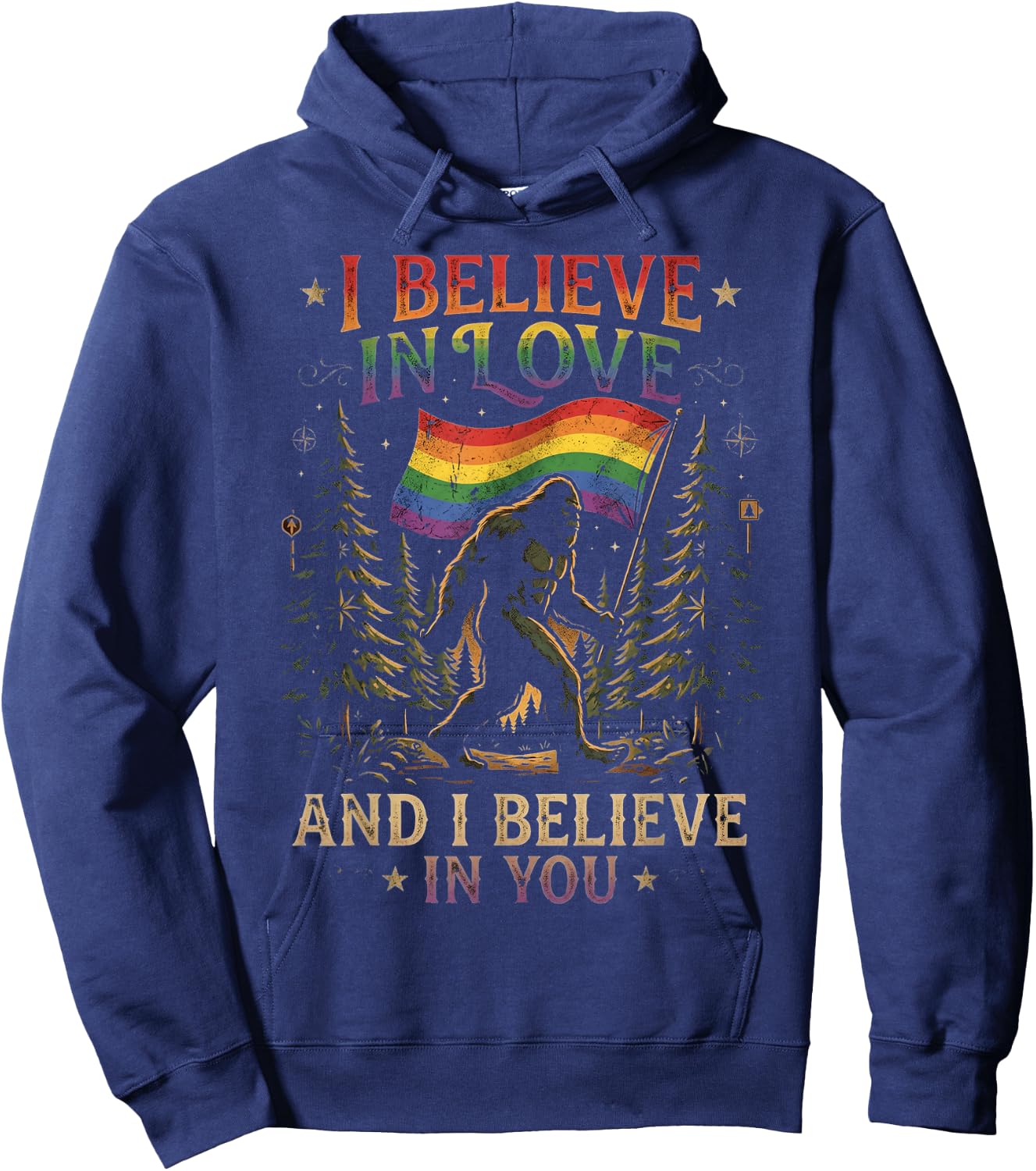 Funny Bigfoot Believe in Love Pride Month LGBTQ Ally Humor Hoodie - Hoodie | Navy