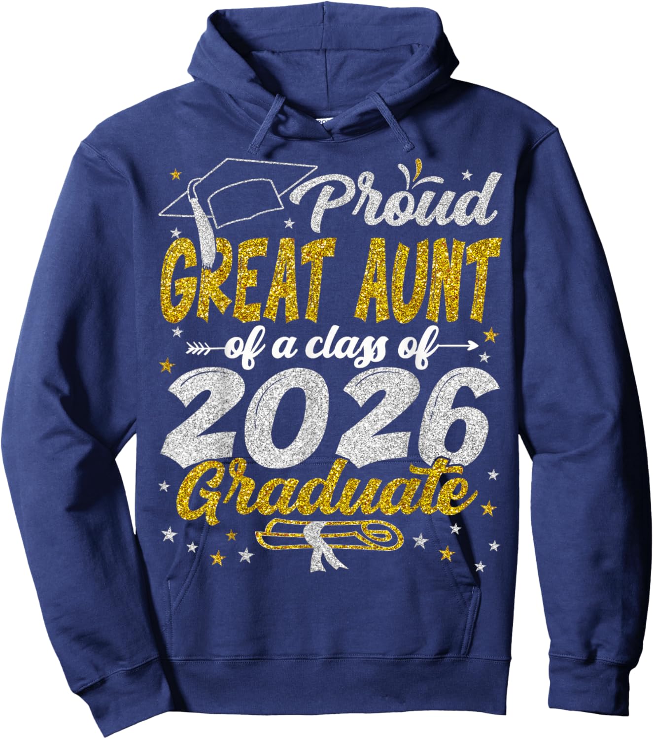Proud Great Aunt of a Class of 2026 Graduate Graduation 2026 Hoodie - Hoodie | Navy
