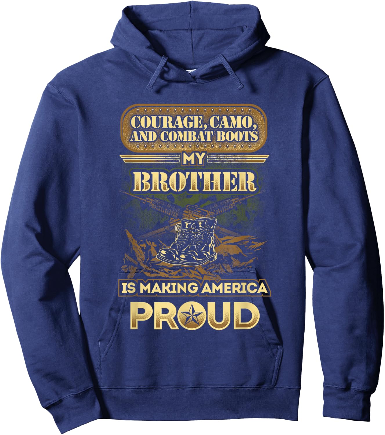 My Brother Is A Soldier - Proud Military Brother, Sister Hoodie - Hoodie | Navy