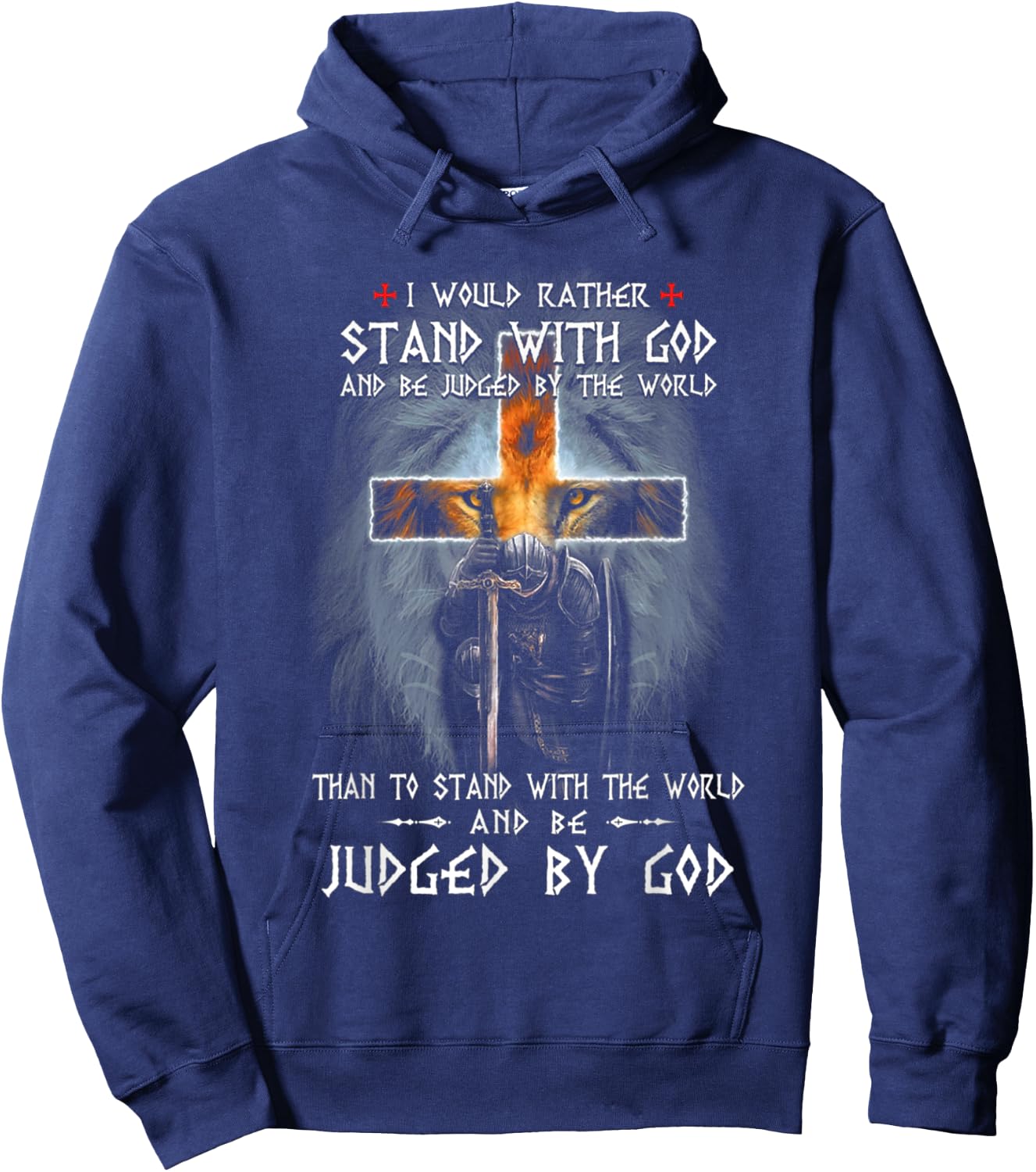 I would rather stand with god and be judged by the world Hoodie - Hoodie | Navy