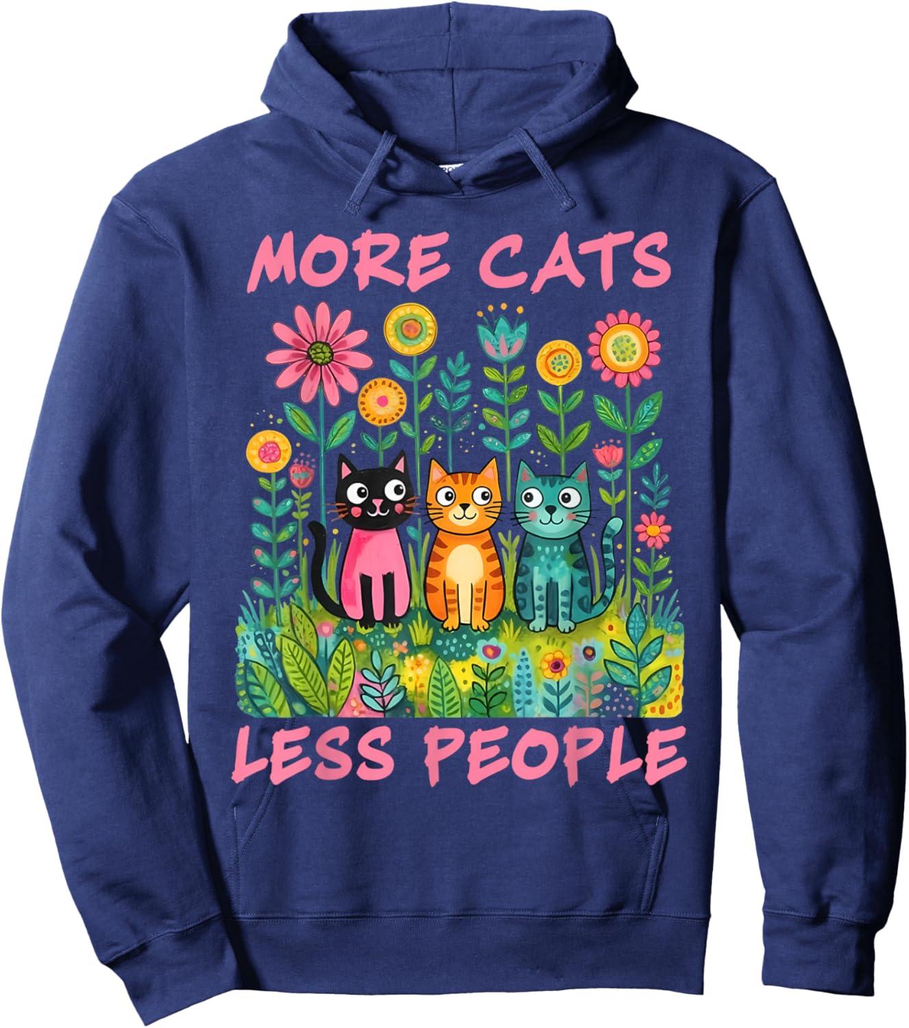 More Cats Less People Colorful Garden Floral Cat Lover Art Hoodie - Hoodie | Navy