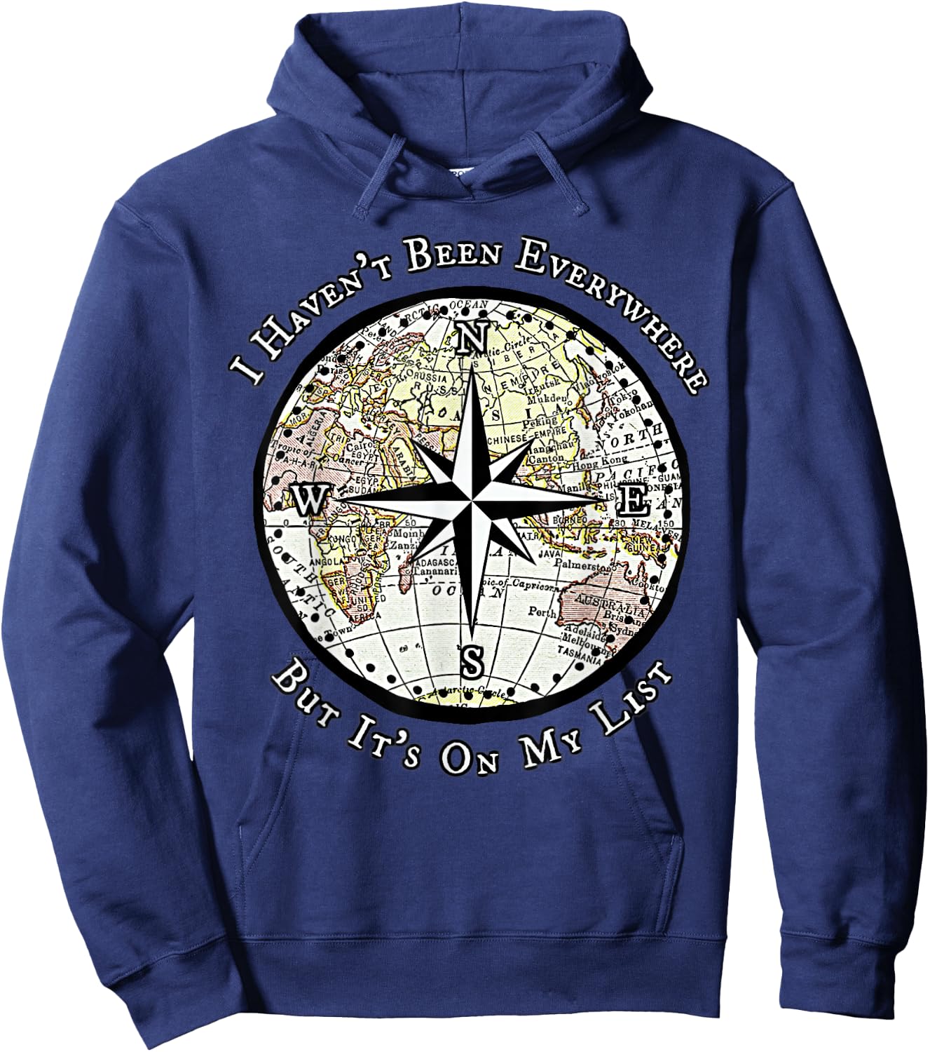 I Haven't Been Everywhere But It's On My List Compass Hoodie - Hoodie | Navy