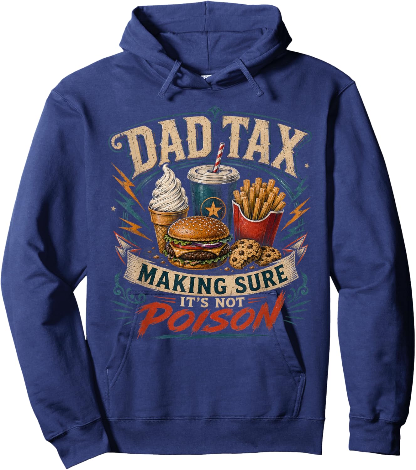 Dad Tax Making Sure It's Not Poison Funny Fathers Day Men Hoodie - Hoodie | Navy