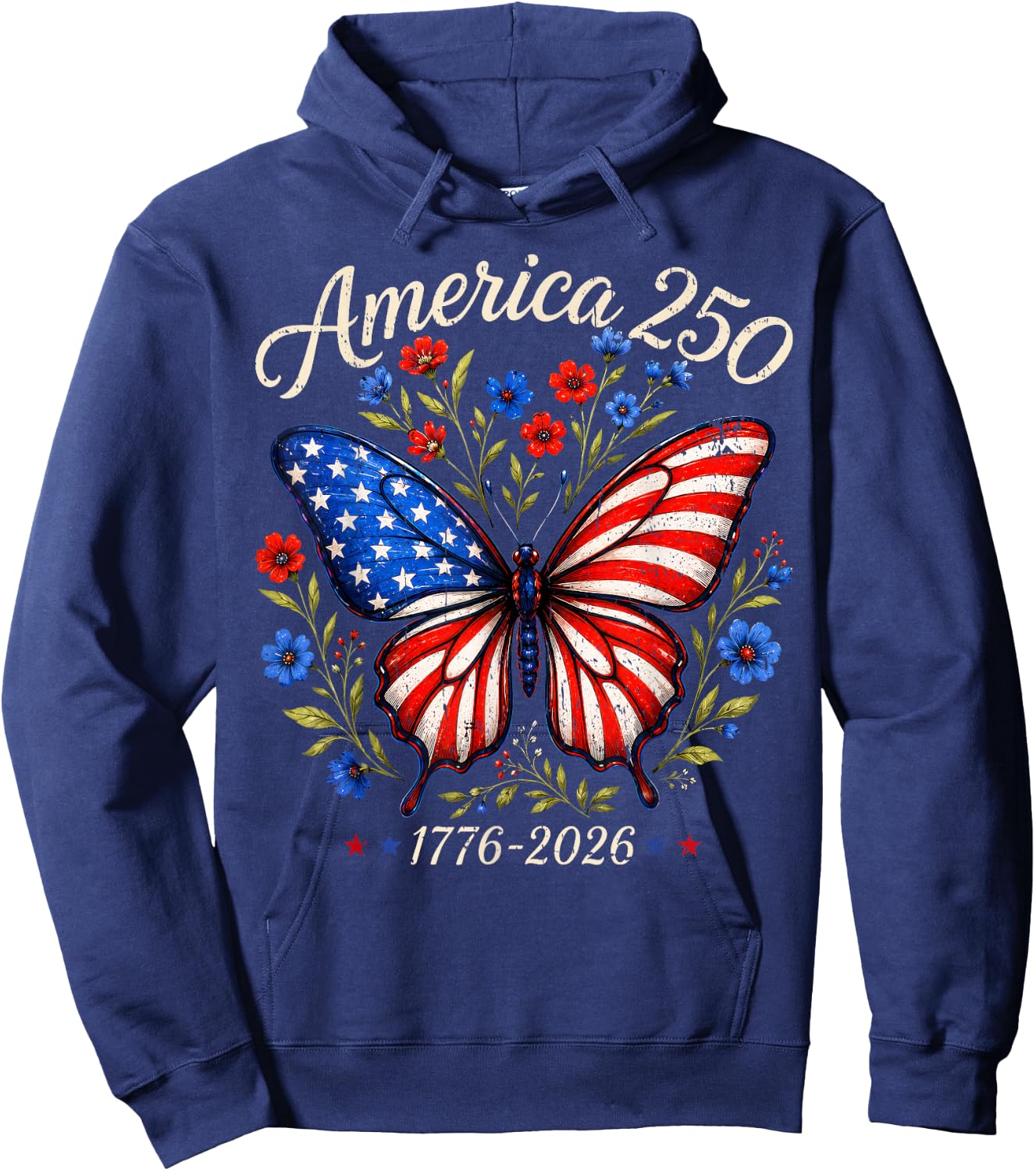 250th Anniversary Butterfly 250 Years 1776 2026 4th of July Hoodie - Hoodie | Navy