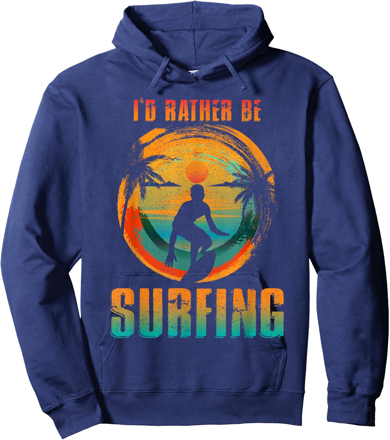I'D RATHER BE SURFING for Surfer and Wave Surfing Hoodie - Hoodie | Navy