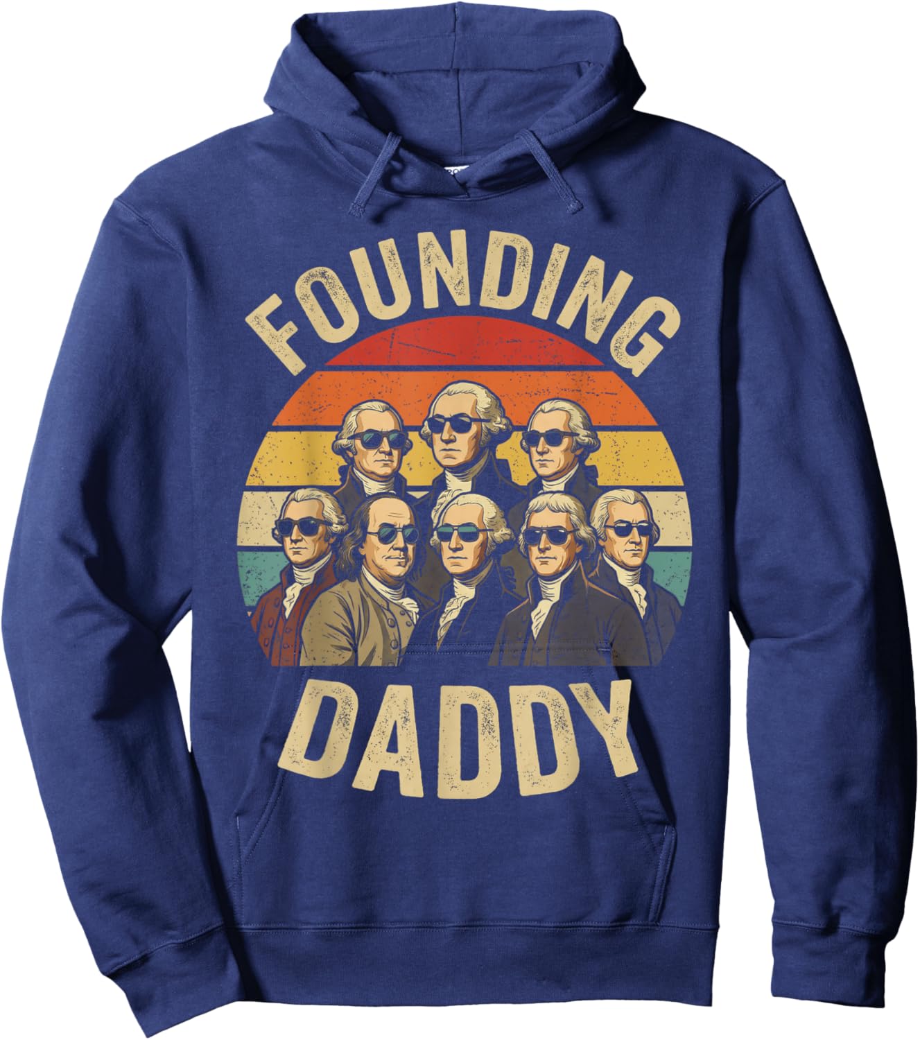Founding Daddy Founding Fathers Retro Sunglasses Hoodie - Hoodie | Navy