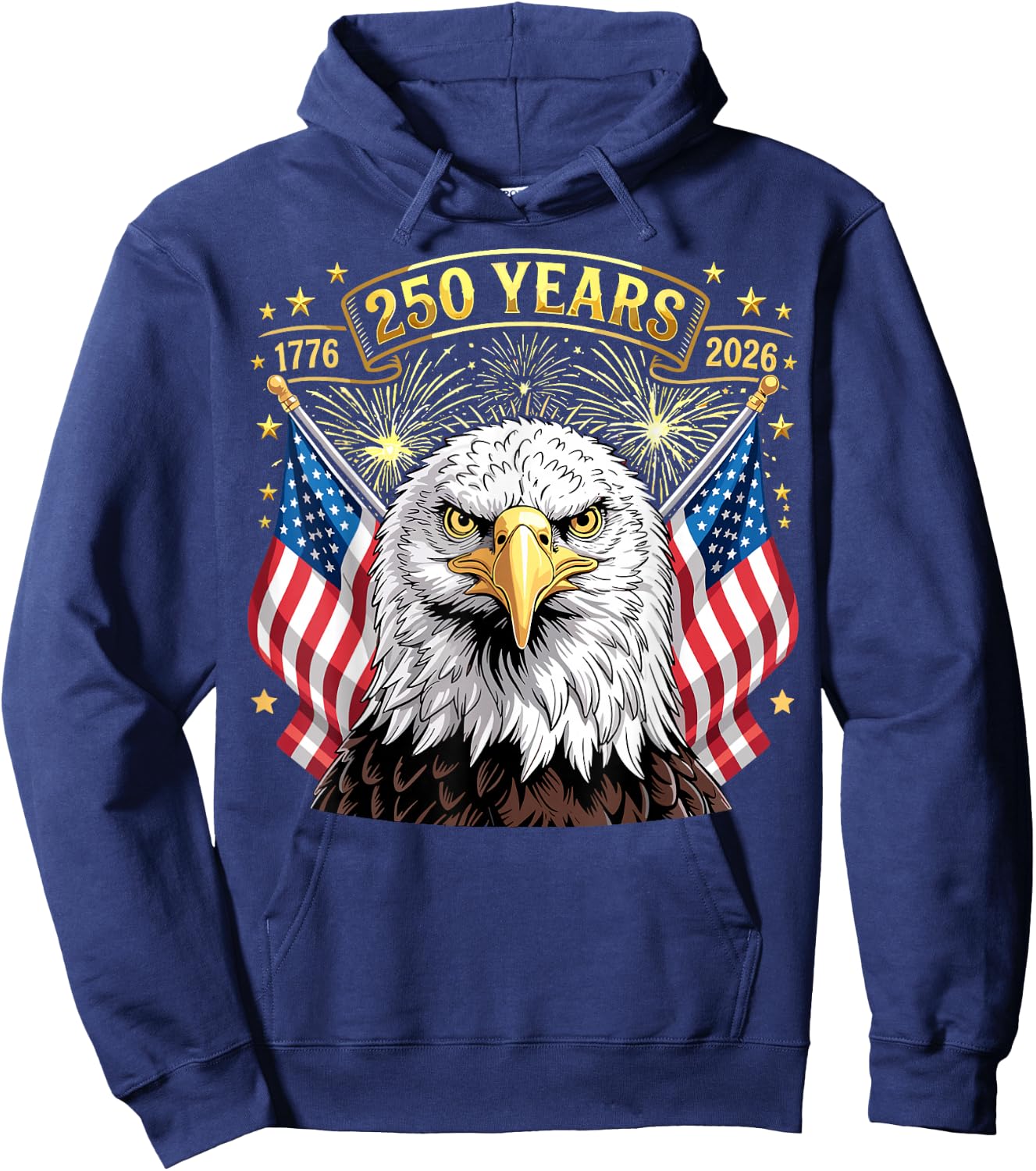 250 Years American 1776 2026 250th 4th of July Hoodie - Hoodie | Navy