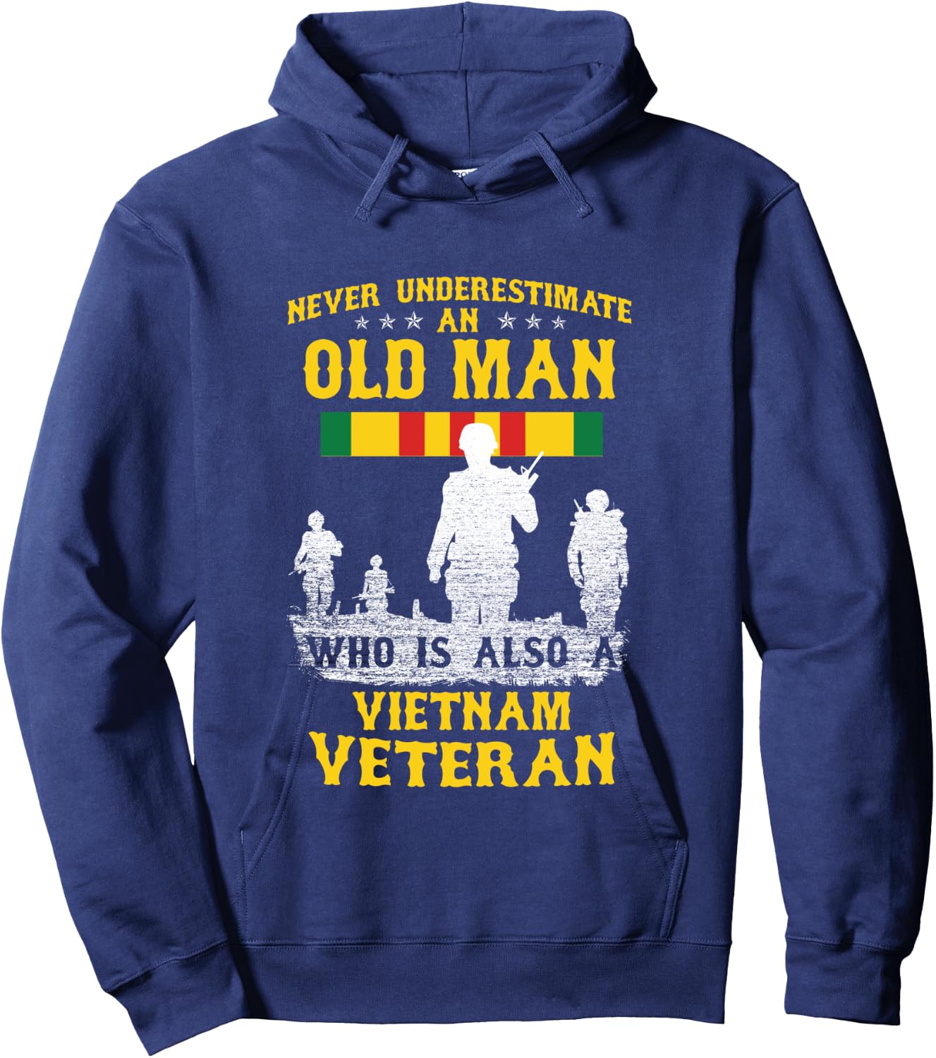 Never Underestimate an OLD MAN Vietnam Veteran - Gift Hoodie - Hoodie | Navy