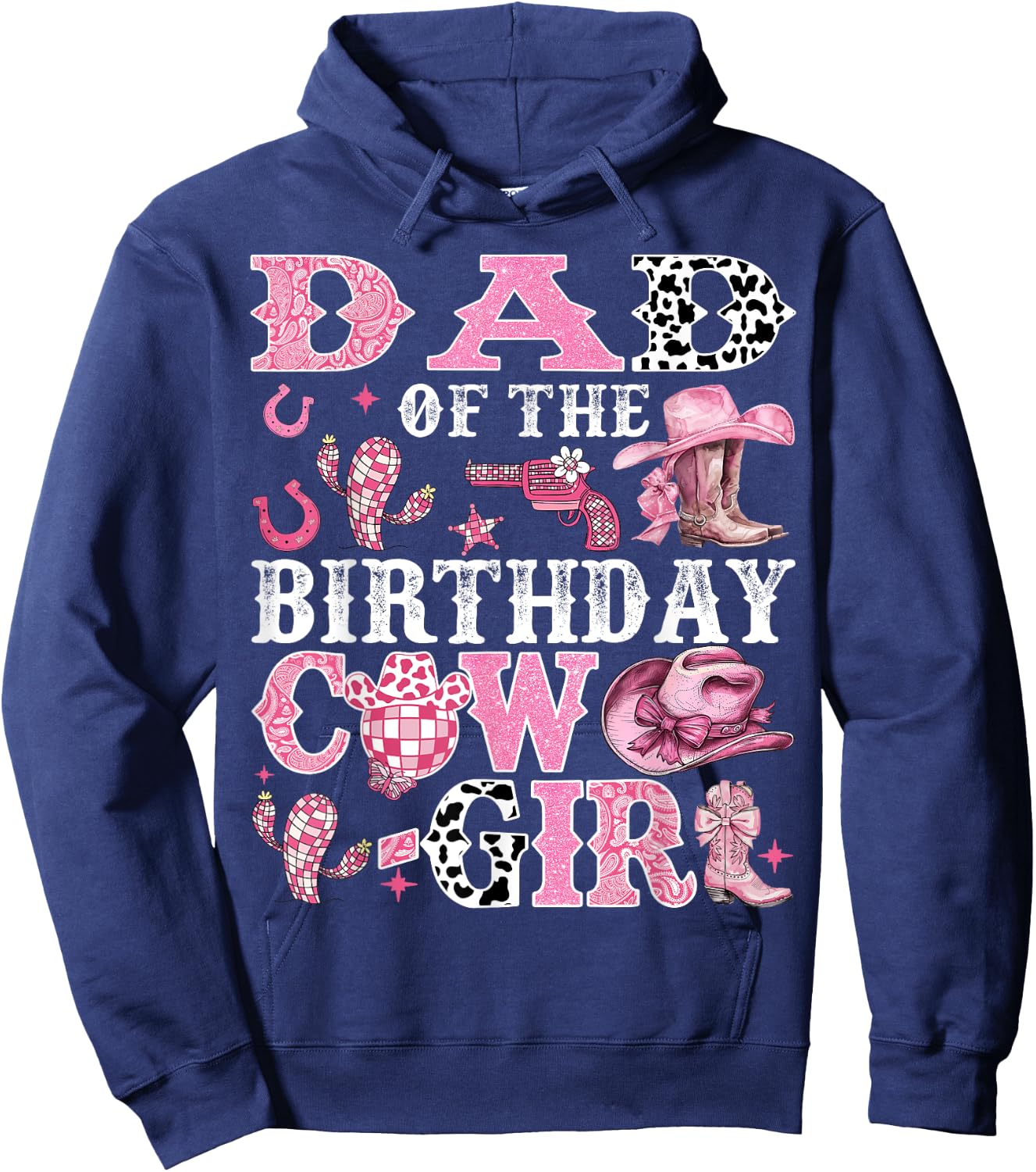 Dad Of The Birthday Cow-Girl Rodeo Cow Girl Birthday Hoodie - Hoodie | Navy