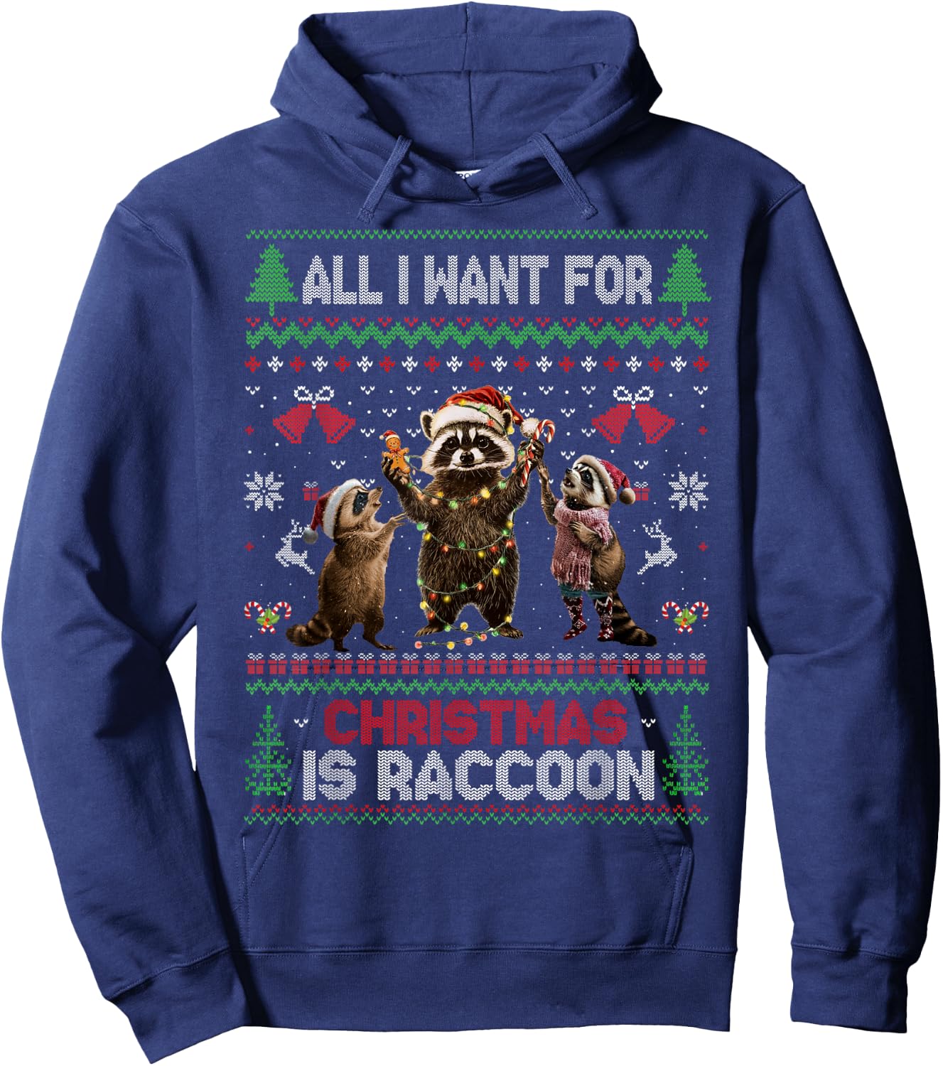 Ugly Raccoon Christmas All I Want for Xmas is a Raccoons Hoodie - Hoodie | Navy