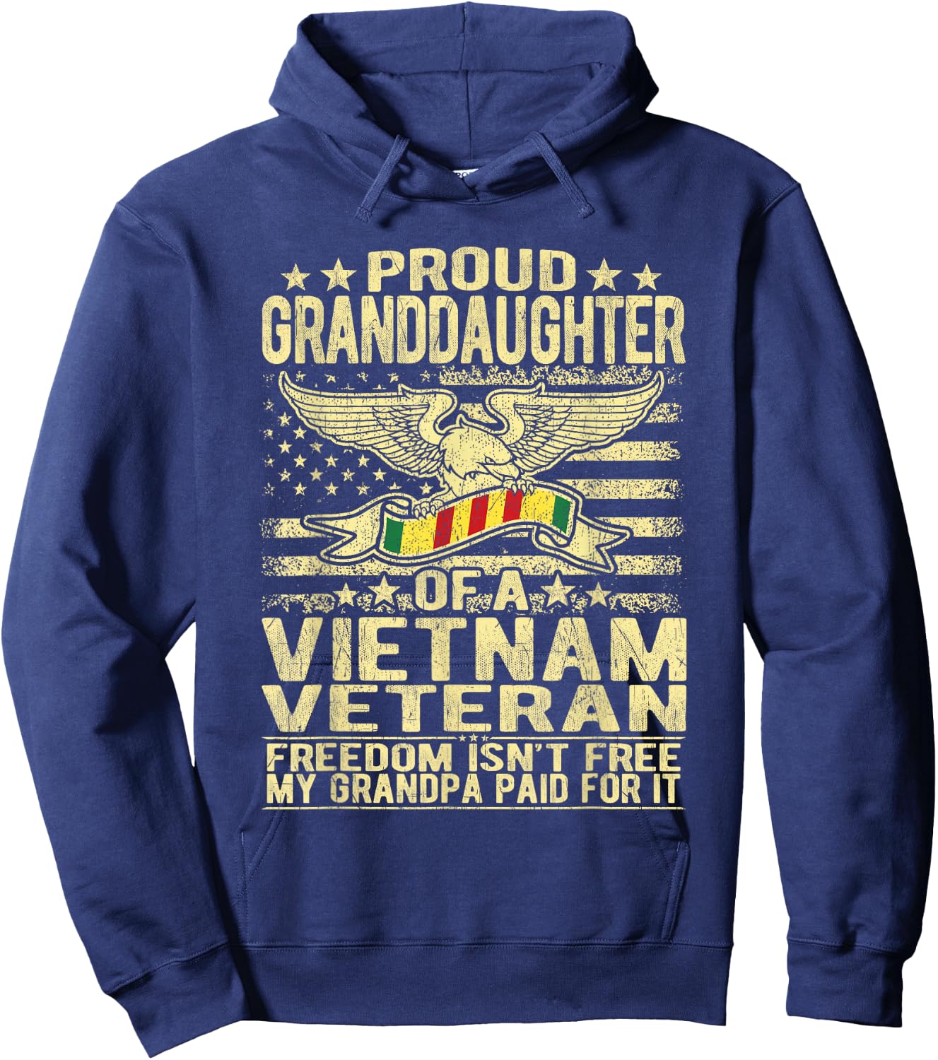 Proud Granddaughter Of Vietnam Veteran - Freedom Isn't Free Hoodie - Hoodie | Navy