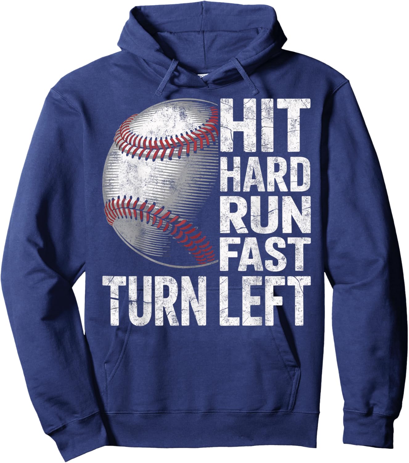 Hit Hard Run Fast Turn Left Baseball Player Coach Fan Sport Hoodie - Hoodie | Navy