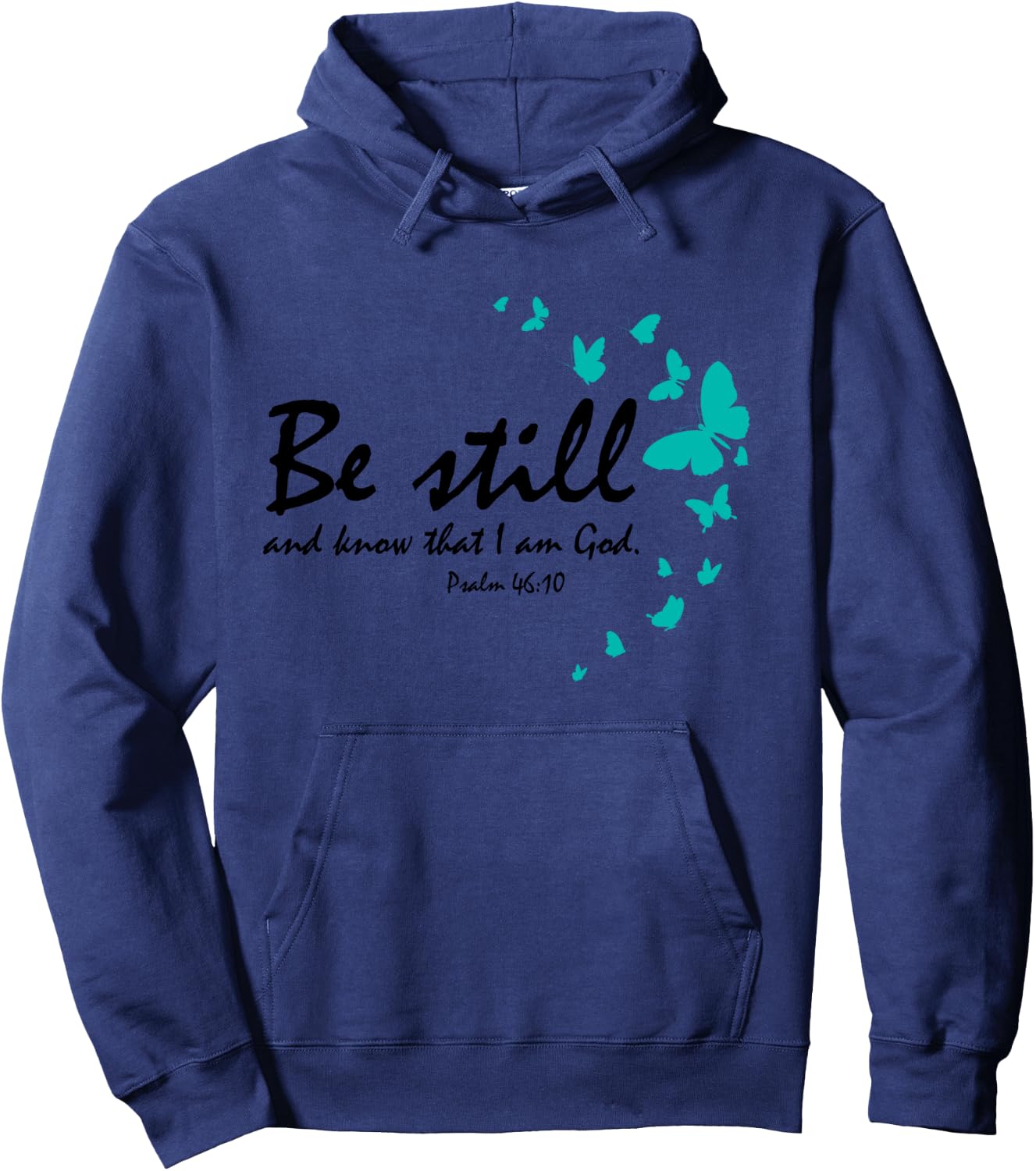 Be Still And Know That I Am God Christian Butterfly Graphic Hoodie - Hoodie | Navy