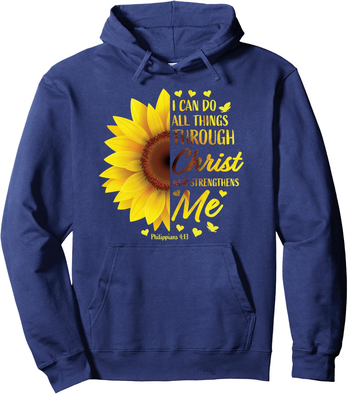 Christian Bible Verse Scripture Philippians 4:13 Sunflower Hoodie - Hoodie | Navy