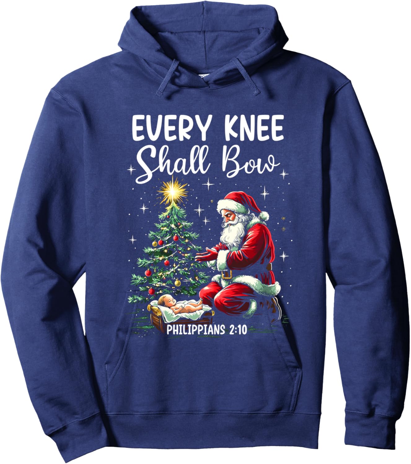 Every Knee Shall Bow Santa Christmas Nativity Scene Xmas Hoodie - Hoodie | Navy